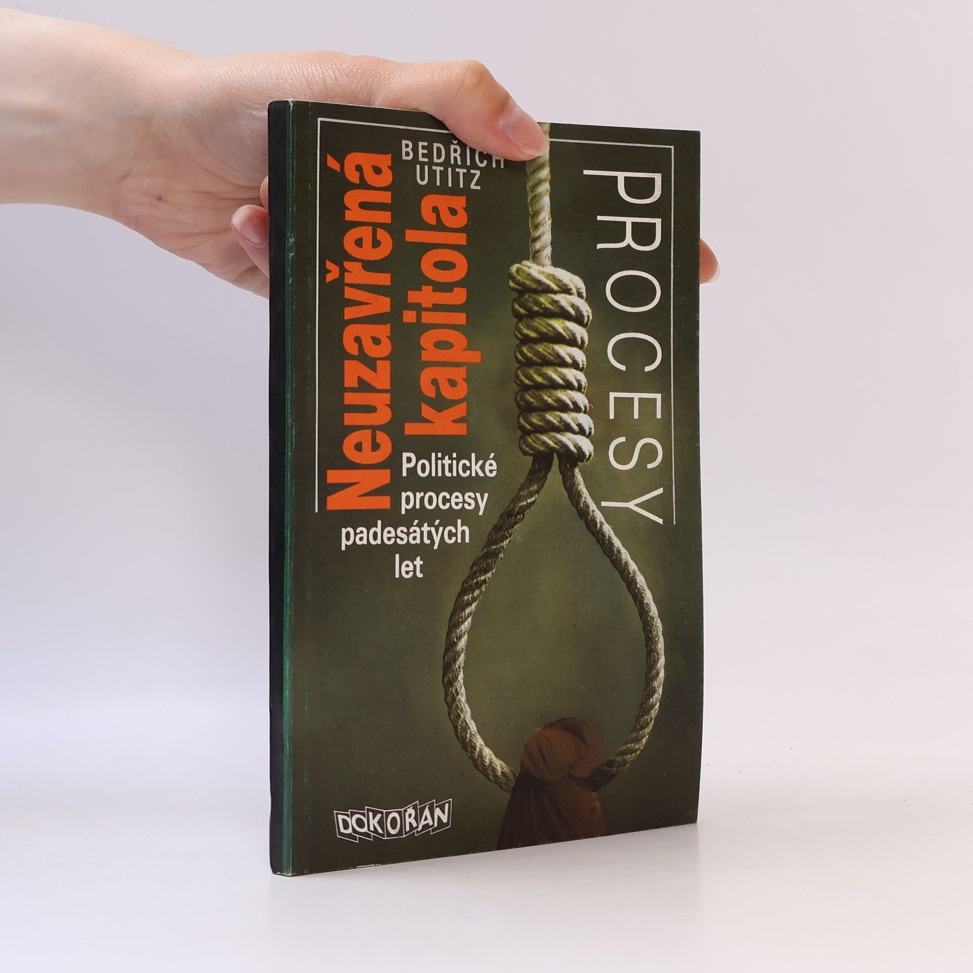 Neuzavřená kapitola. Politické procesy padesátých let
