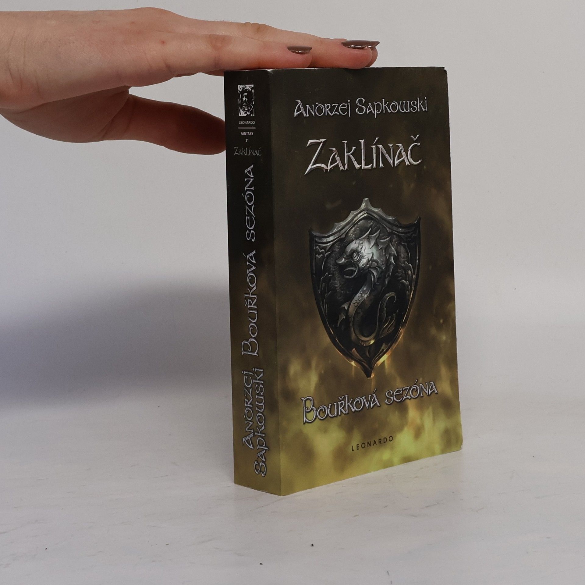 Andrzej Sapkowski Zaklínač. Bouřková sezóna
