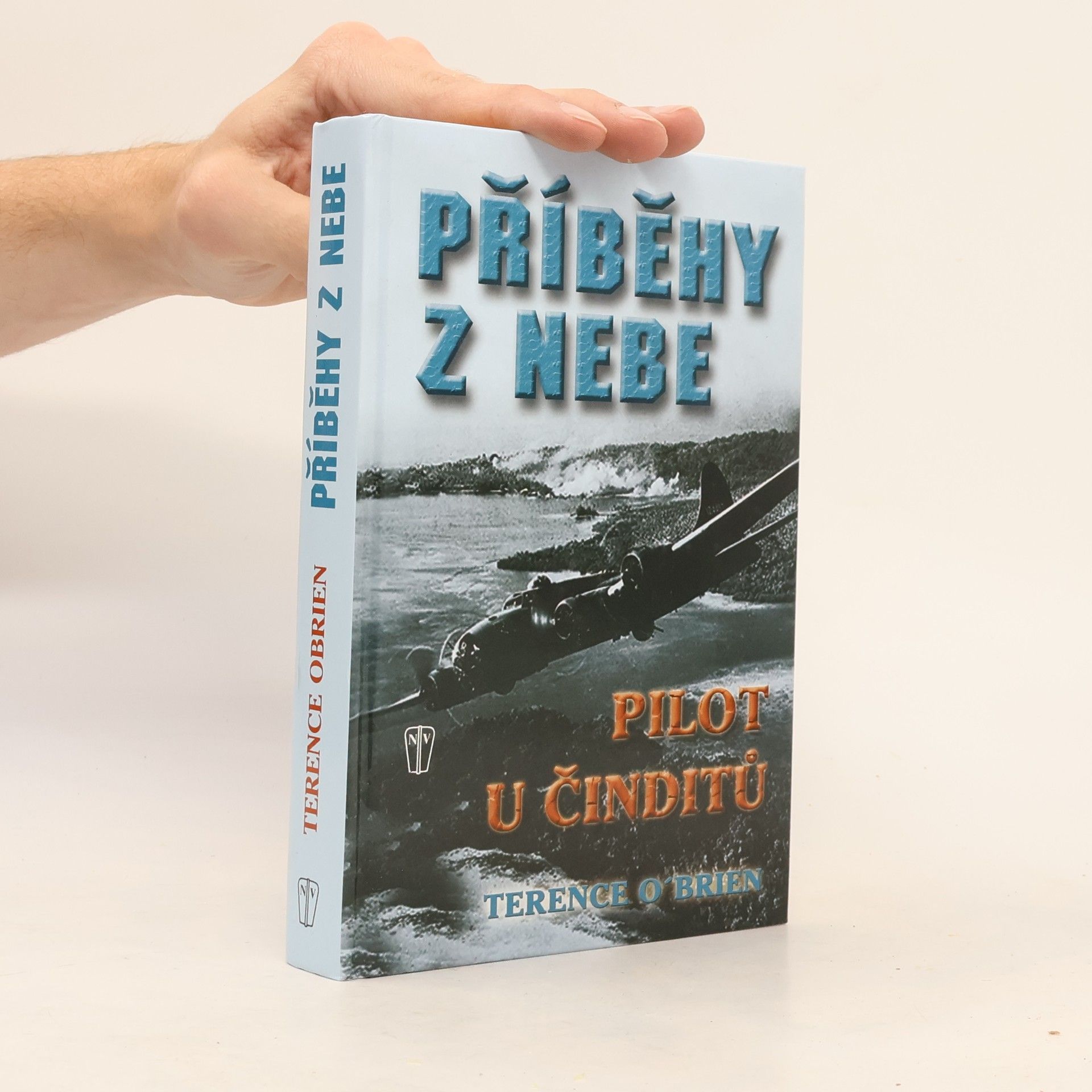 Terence O. Brien Příběhy z nebe: pilot u Činditů