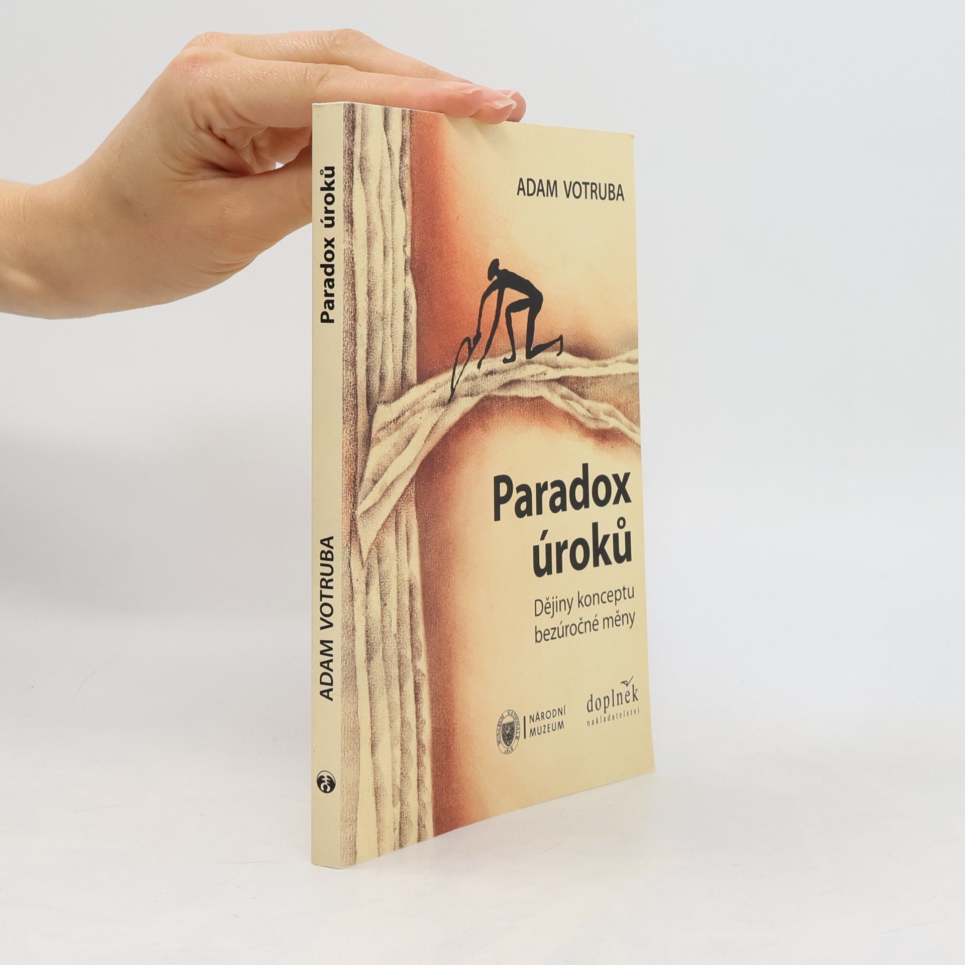 Adam Votruba Paradox úroků : dějiny konceptu bezúročné měny