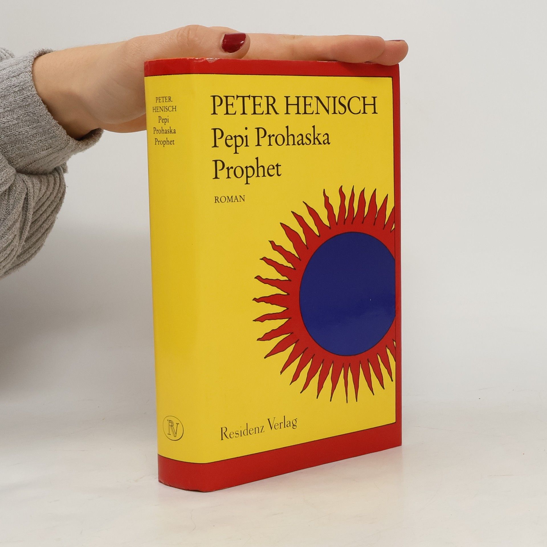 Peter Henisch Pepi Prohaska Prophet