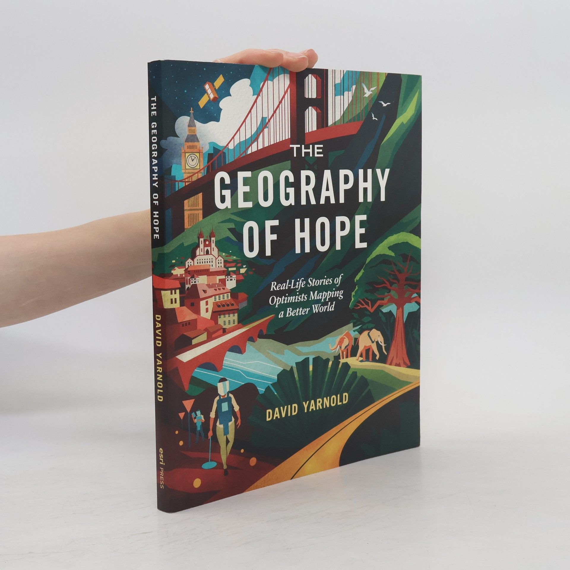 David Yarnold The Geography of Hope