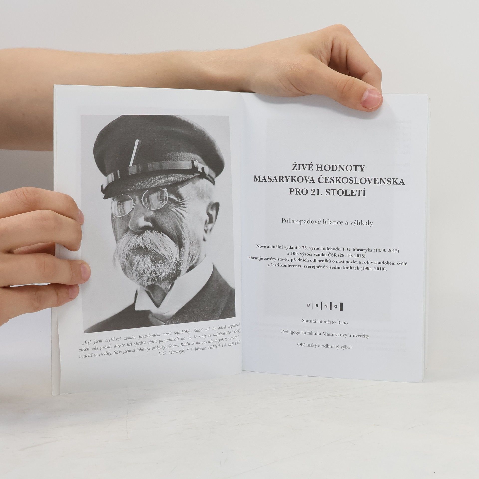 Collectif d'auteurs Živé hodnoty Masarykova Československa pro 21. století: polistopadové bilance a výhledy