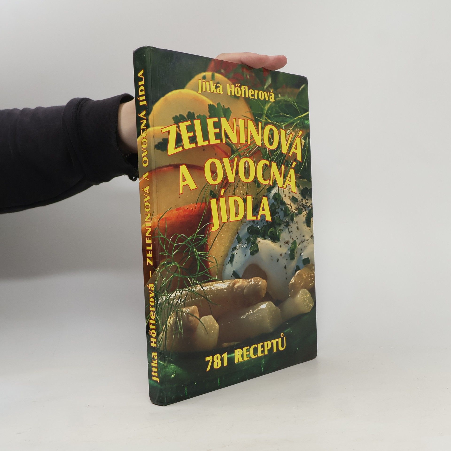 Velká ovocná a zeleninová kuchařka. 781 receptů