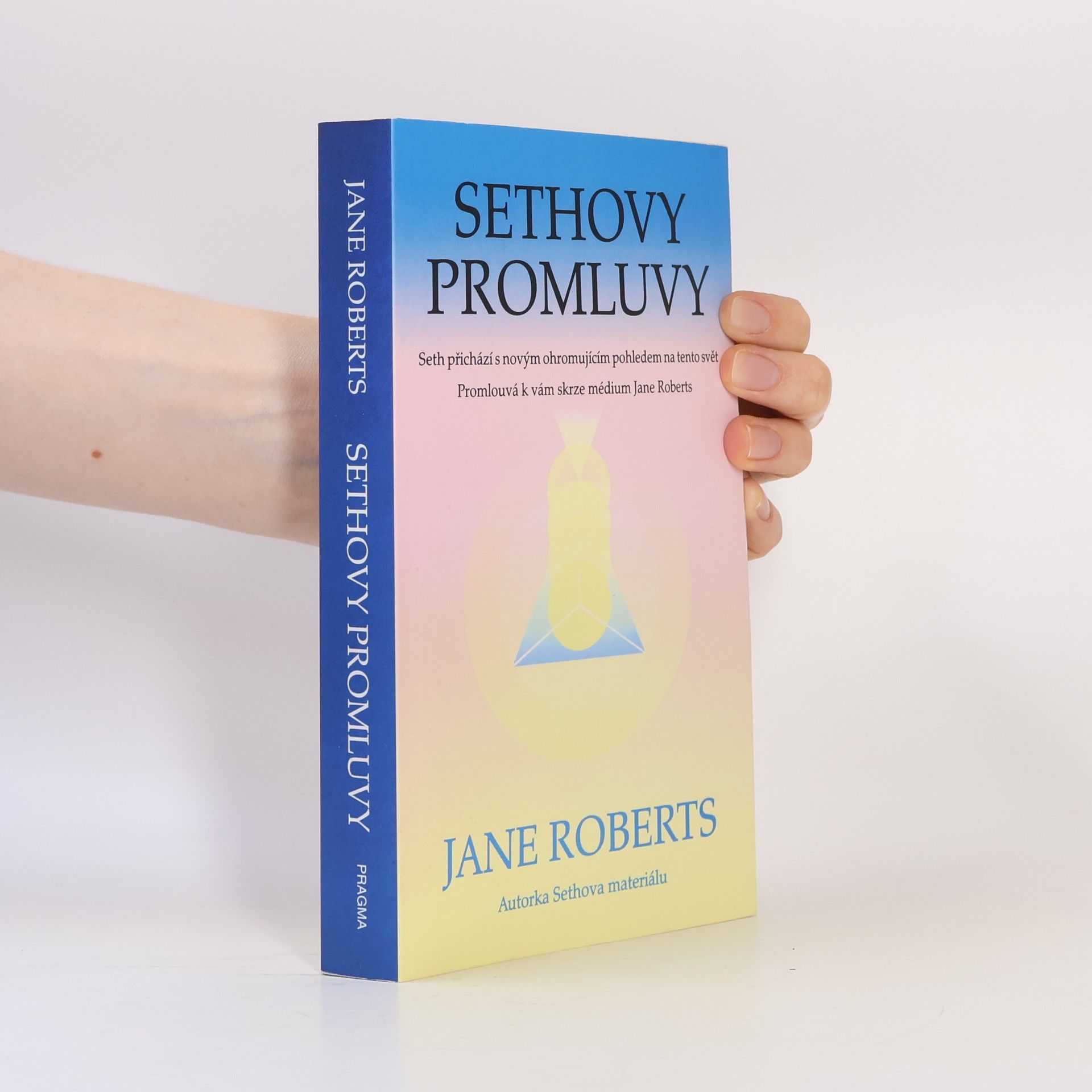 Jane Roberts Sethovy promluvy