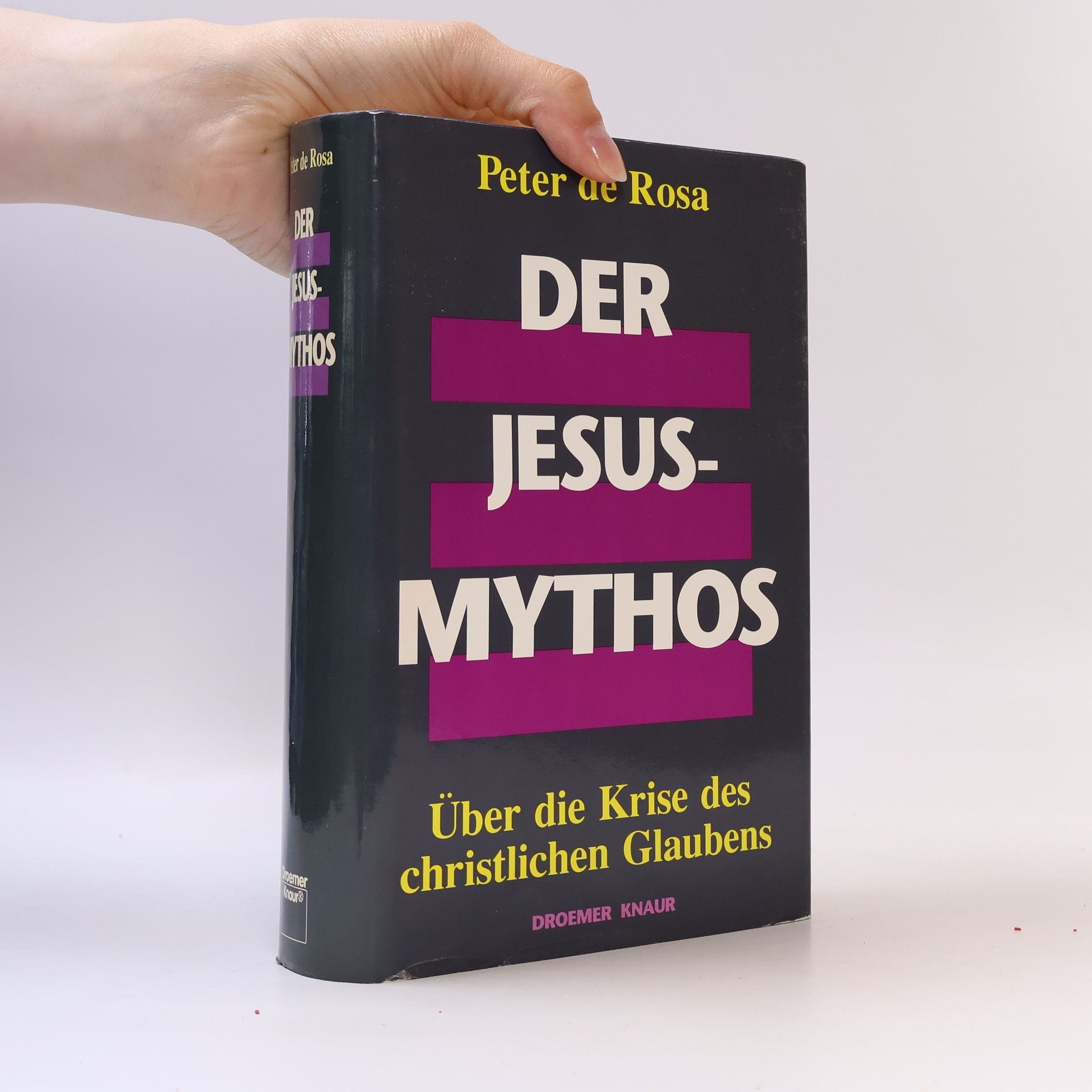 Peter de Rosa Der Jesus-Mythos