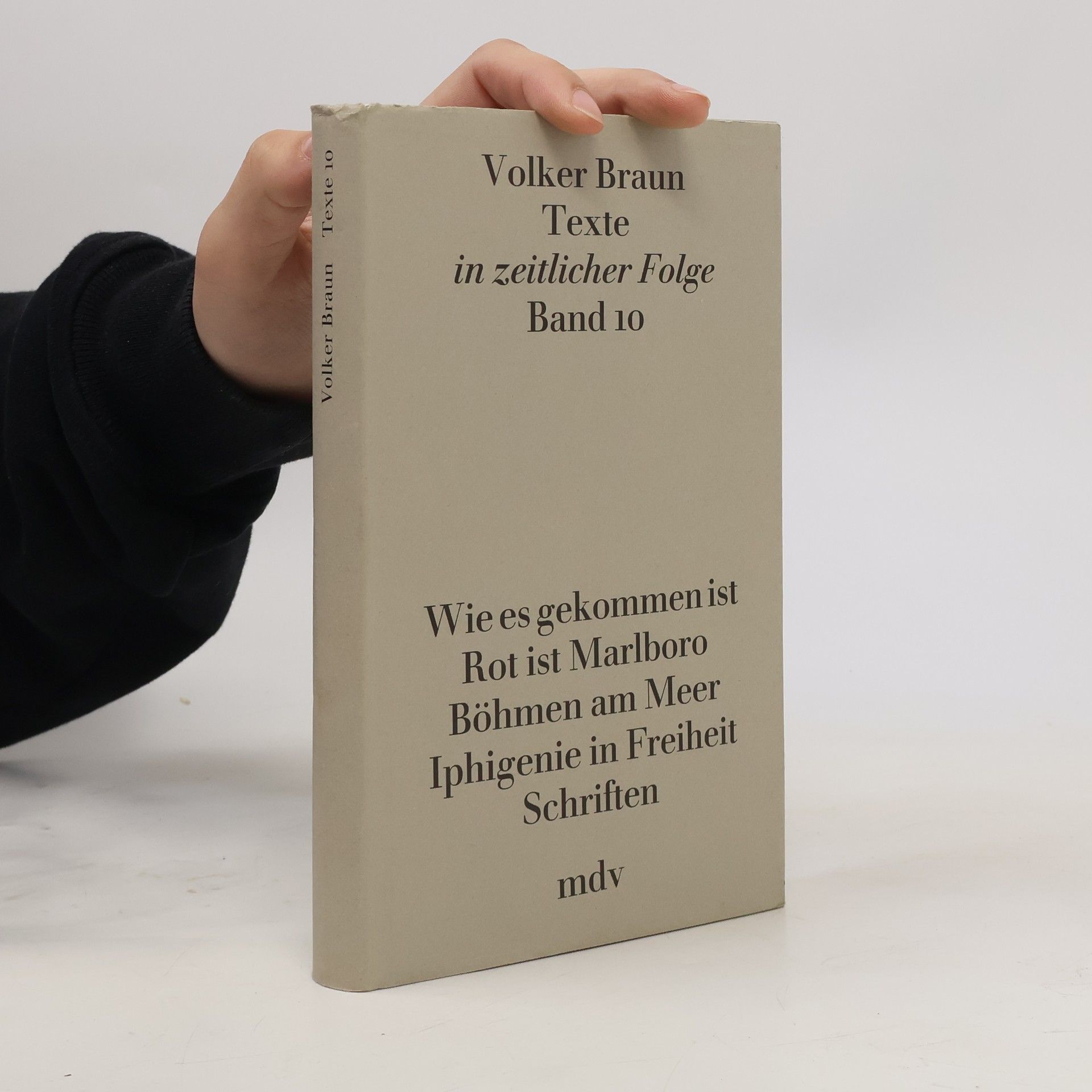 Volker Braun Texte in zeitlicher Folge 10