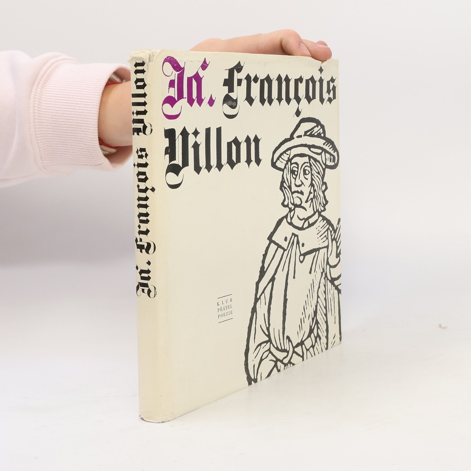 François Villon Já, François Villon