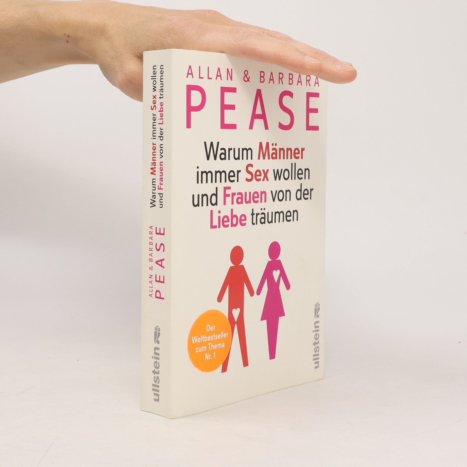 Allan Pease Warum Männer immer Sex wollen und Frauen von der Liebe träumen
