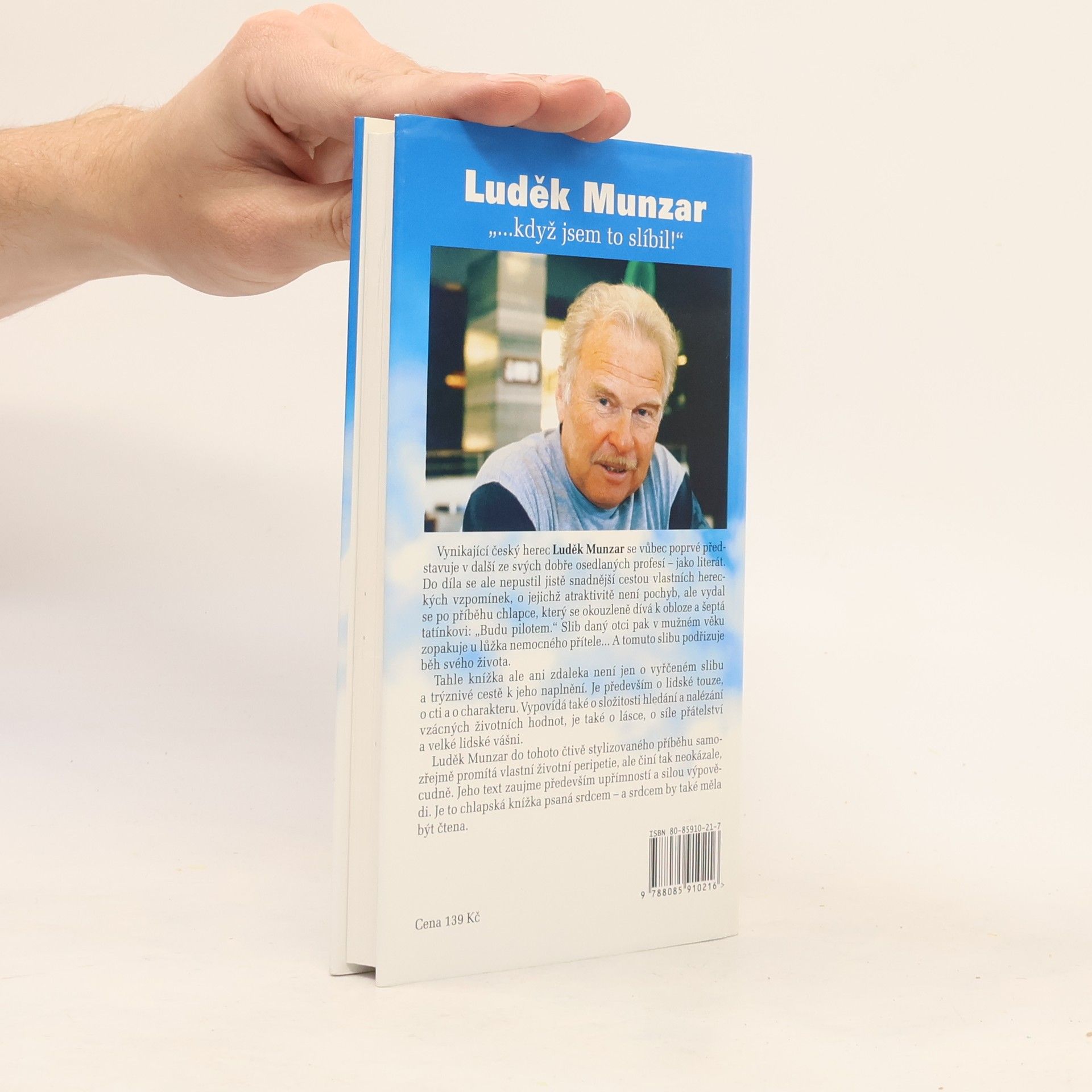 Luděk Munzar "...když jsem to slíbil!"