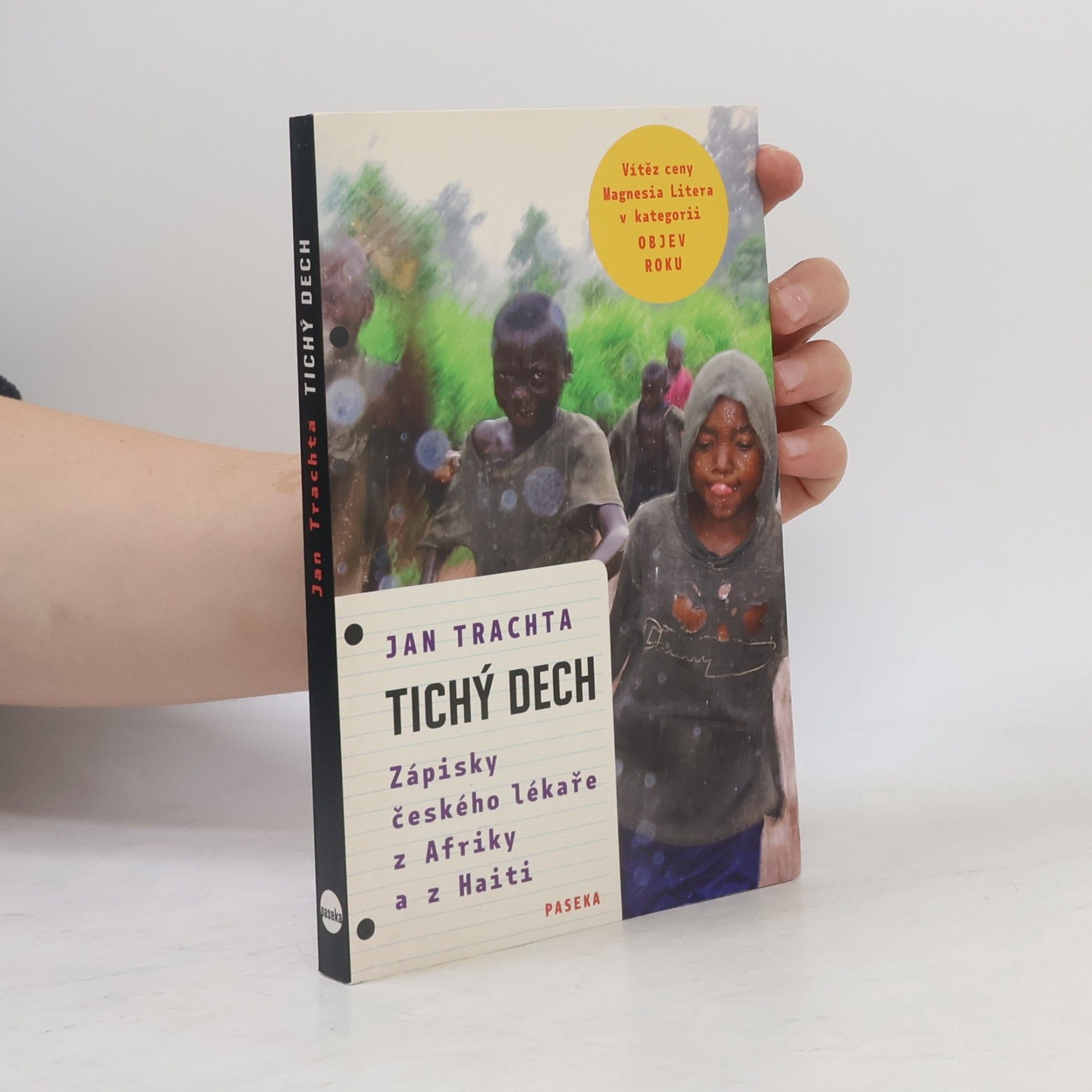 Jan Trachta Tichý dech: Zápisky českého lékaře z Afriky a Haiti