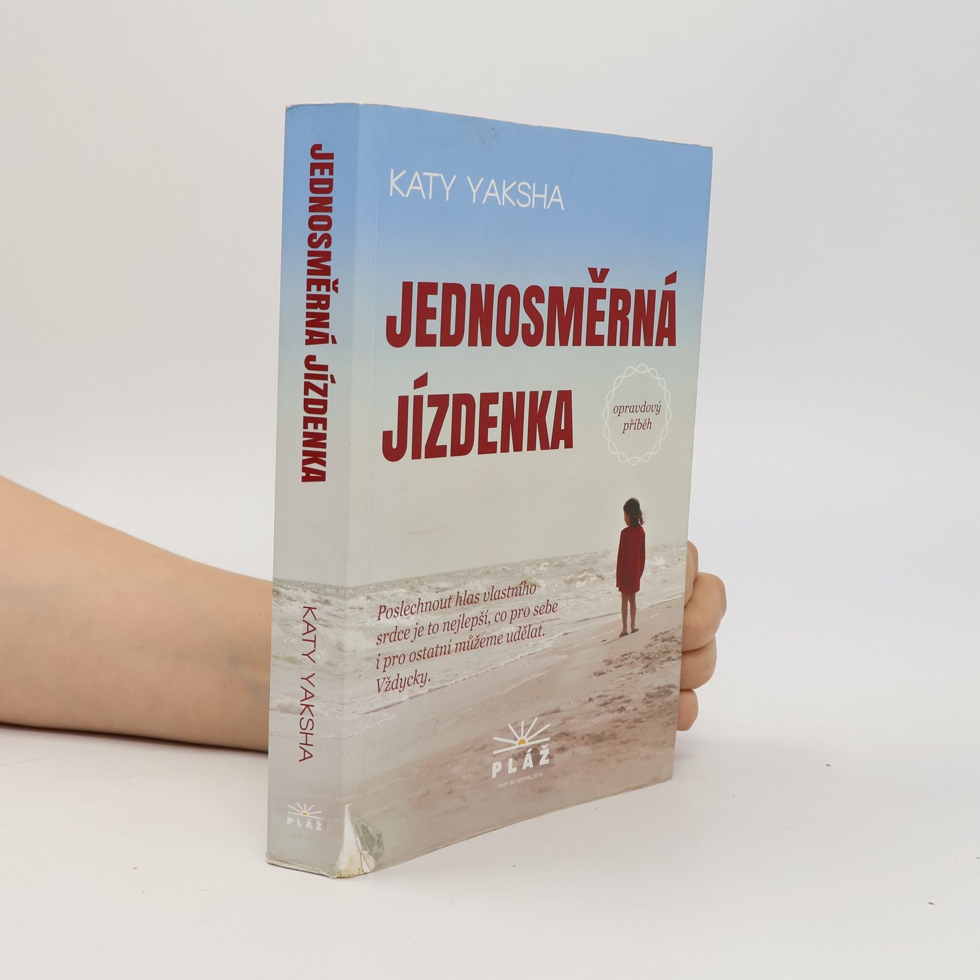 Katy Yaksha Jednosměrná jízdenka