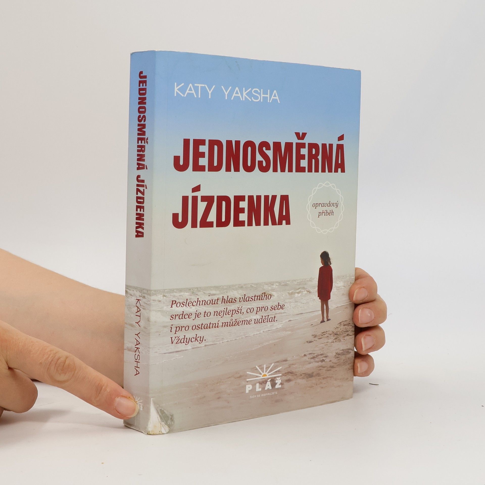 Katy Yaksha Jednosměrná jízdenka
