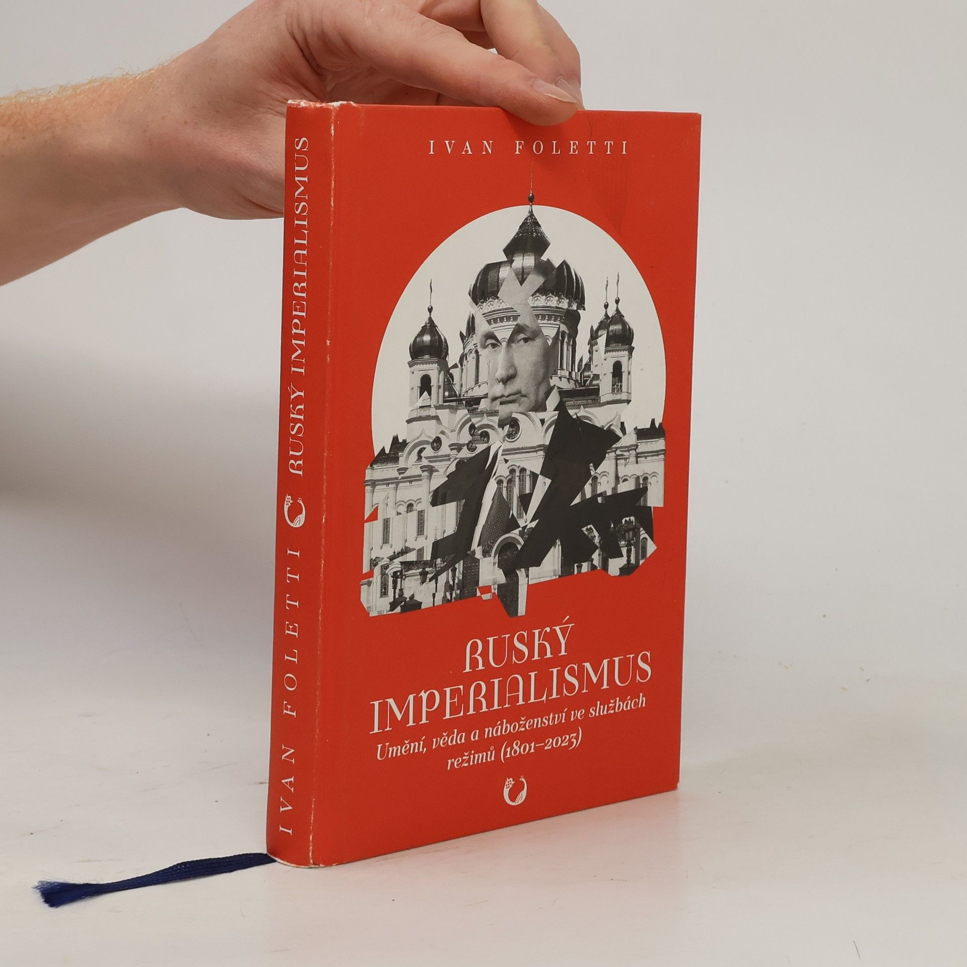 Ivan Foletti Ruský imperialismus