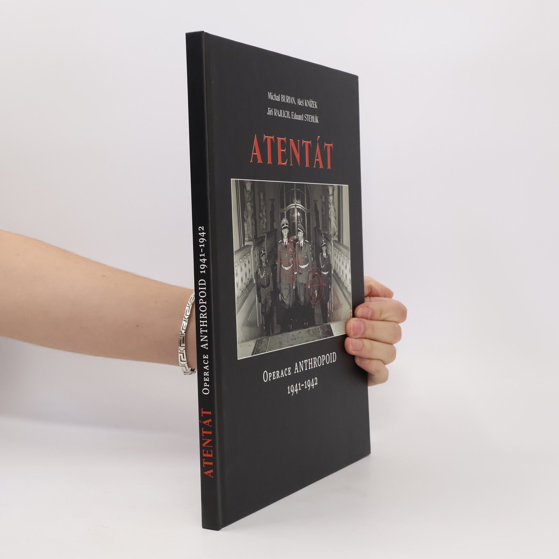 Aleš Knížek Atentát : operace Anthropoid 1941-1942