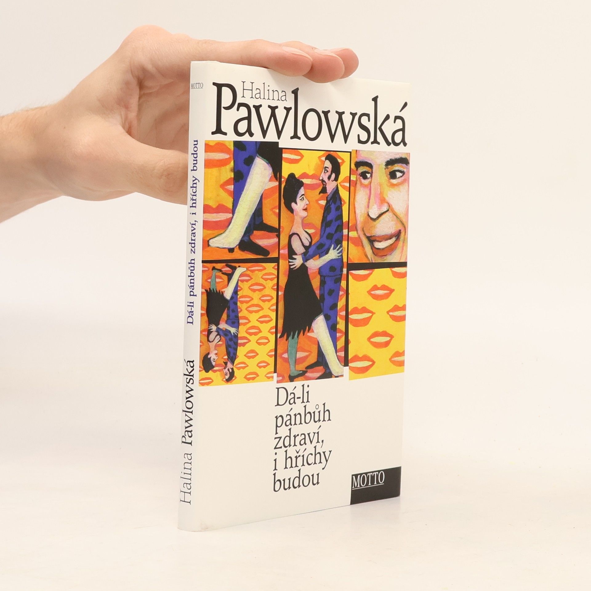 Halina Pawlowská Dá-li pánbůh zdraví, i hříchy budou