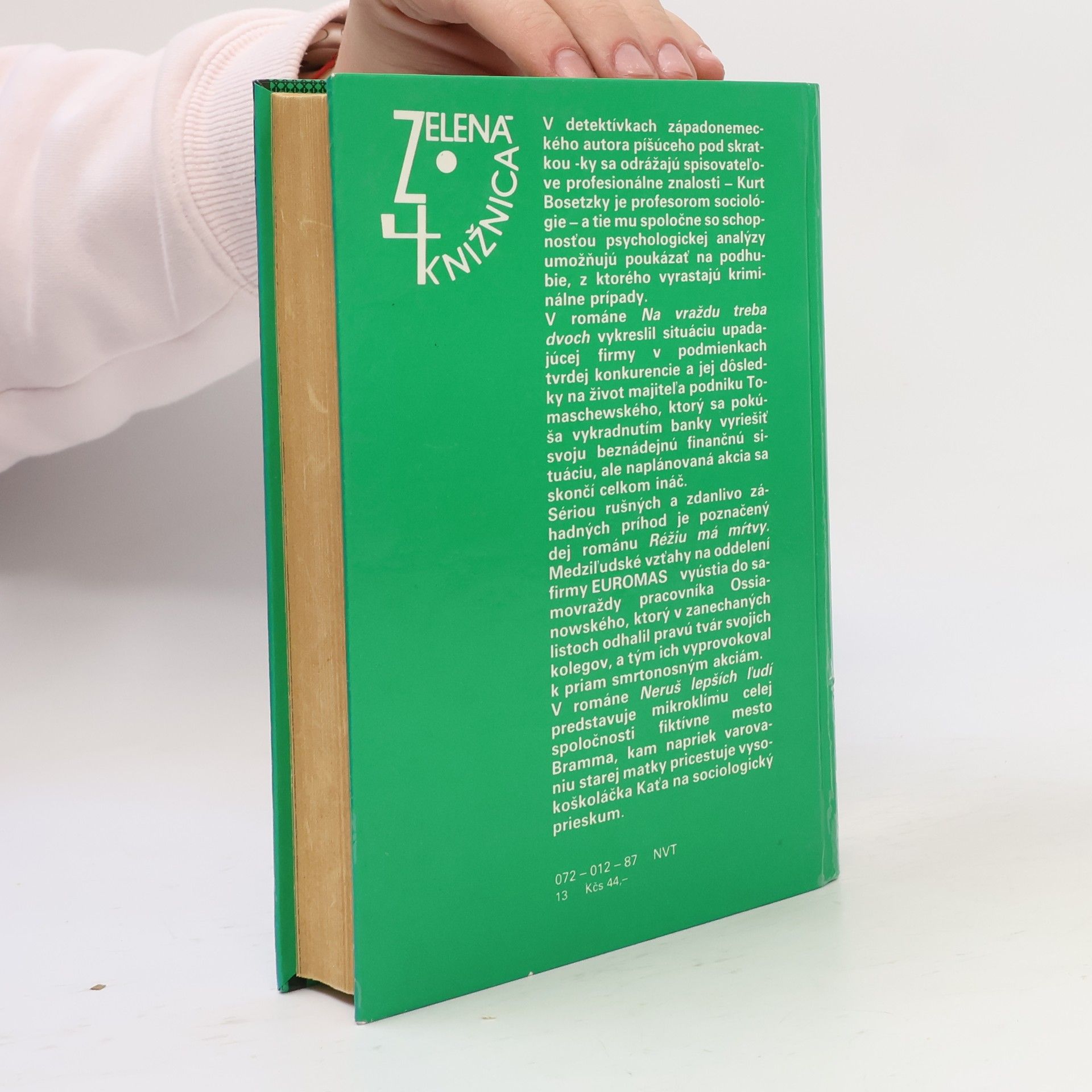 Autorenkollektiv Na vraždu treba dvoch. Réžiu má mŕtvy. Neruš lepších ľudí. -ky