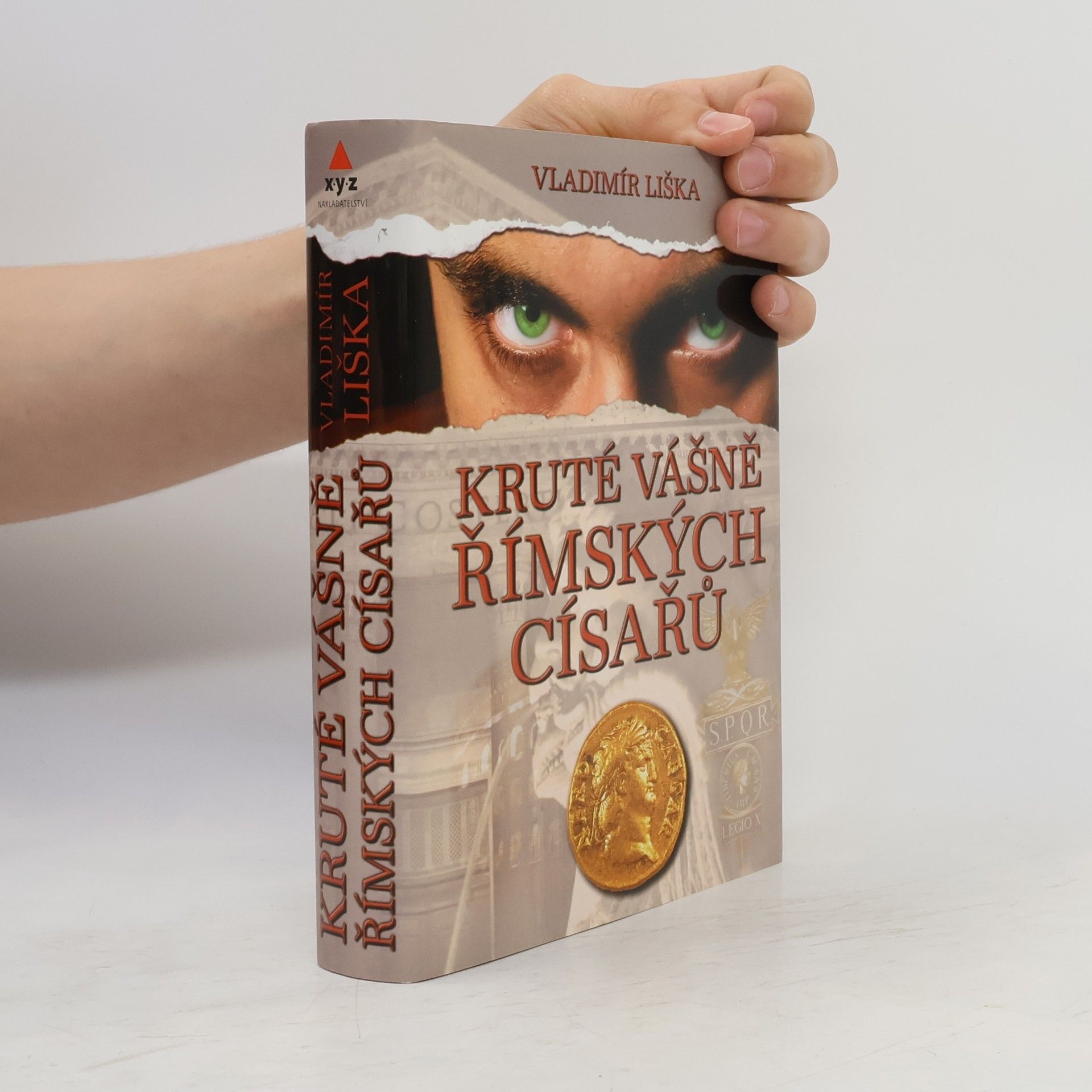 Vladimír Liška Kruté vášně římských císařů