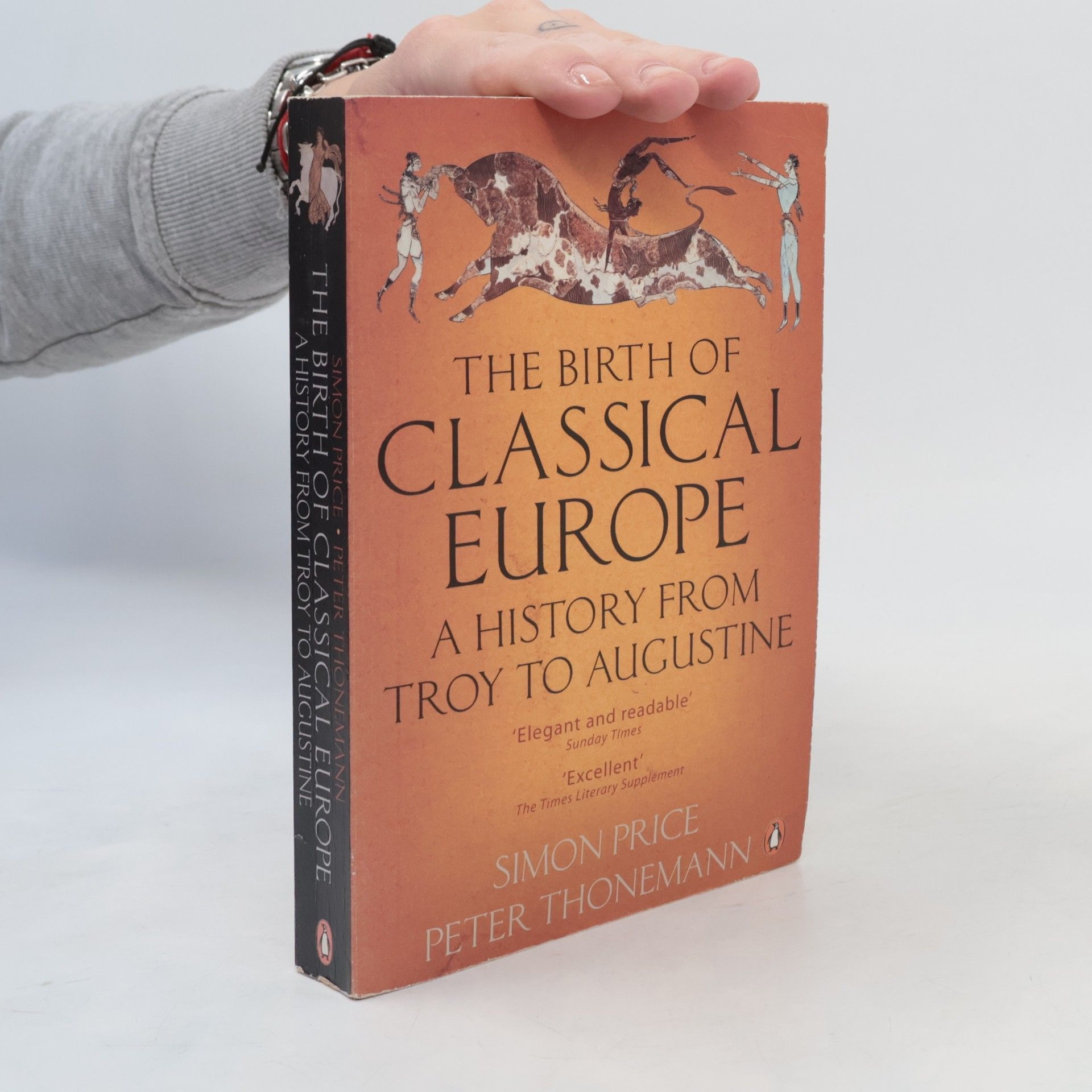Peter Thonemann The Birth of Classical Europe