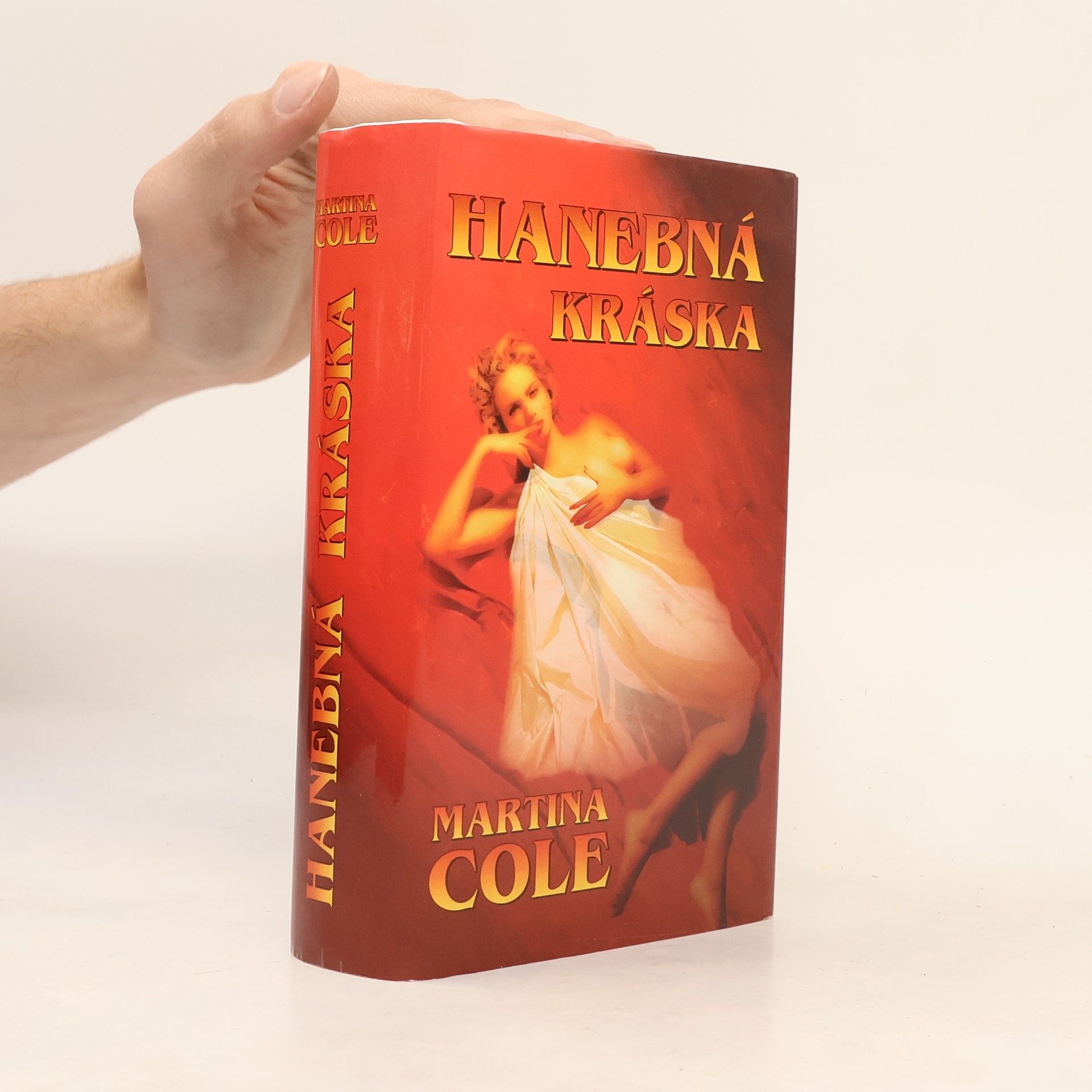 Martina Coleová Hanebná kráska