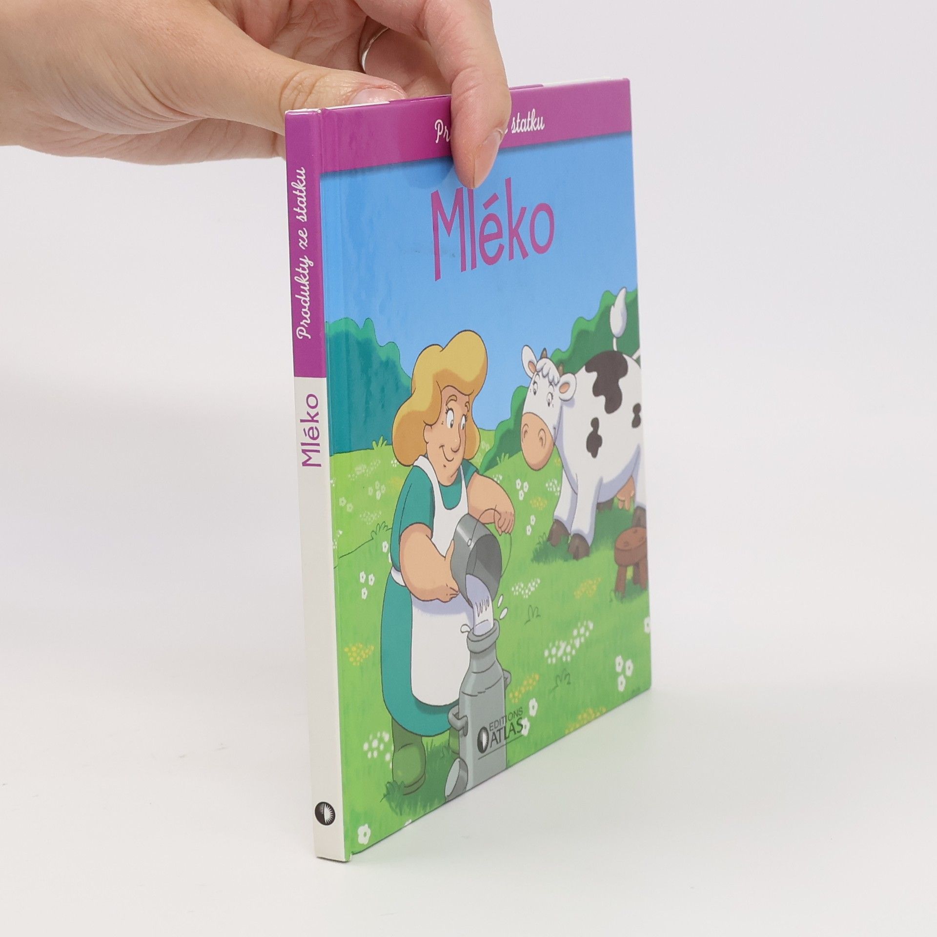 Kolektiv autorů Produkty ze statku - Mléko