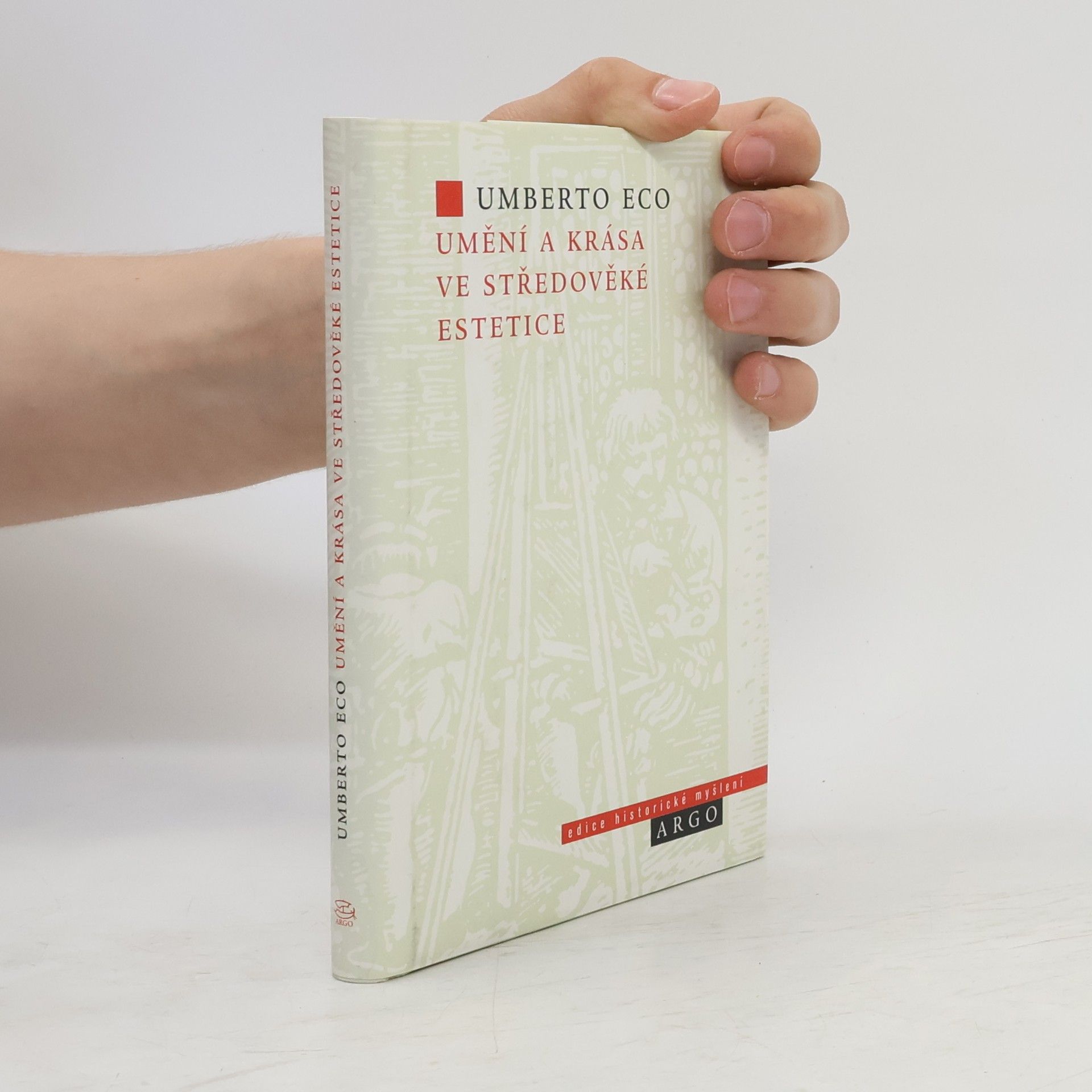 Umberto Eco Umění a krása ve středověké estetice