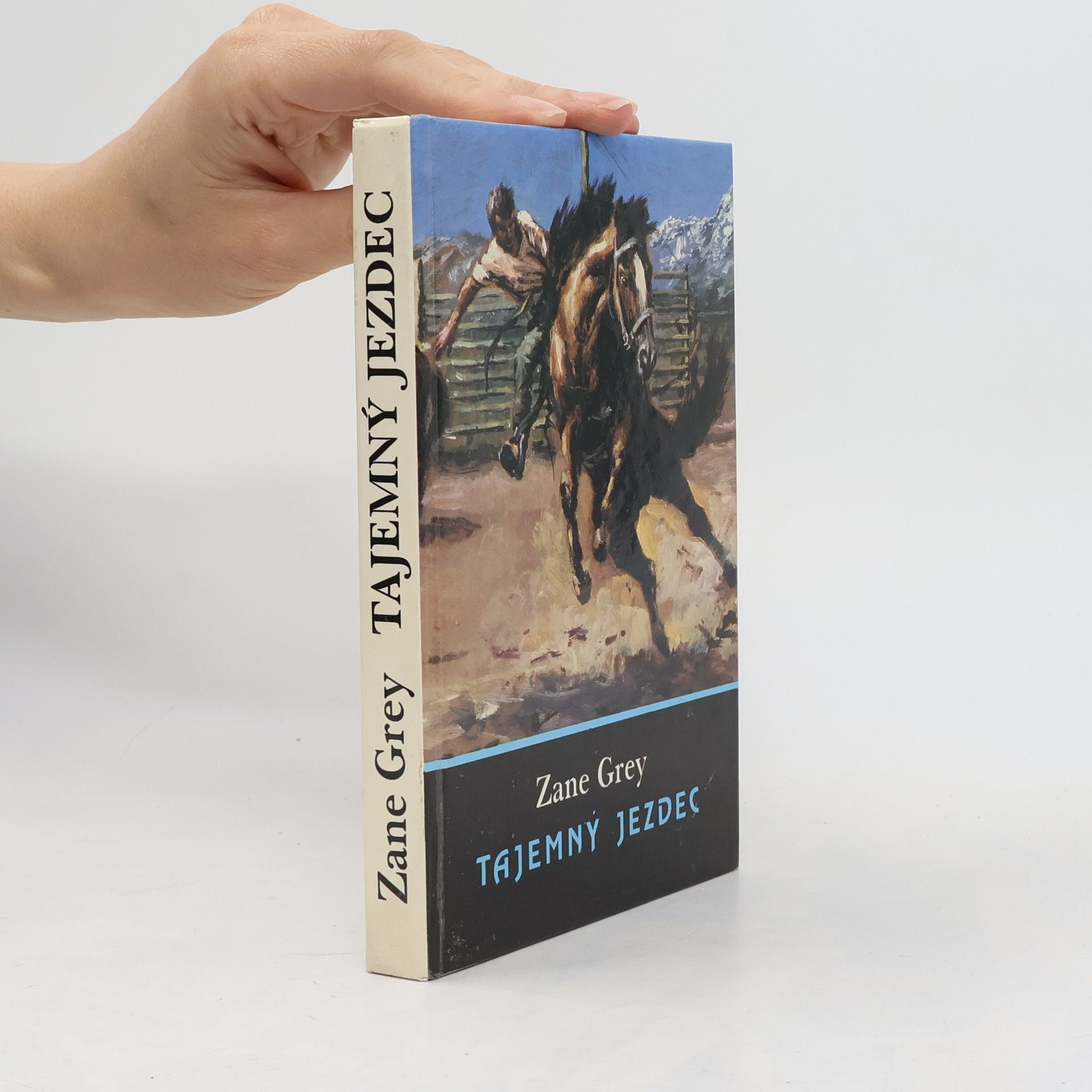 Zane Grey Tajemný jezdec