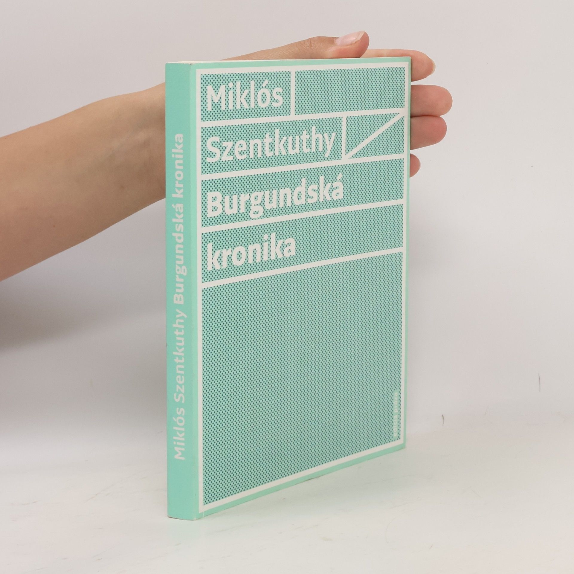 Miklós Szentkuthy Burgundská kronika
