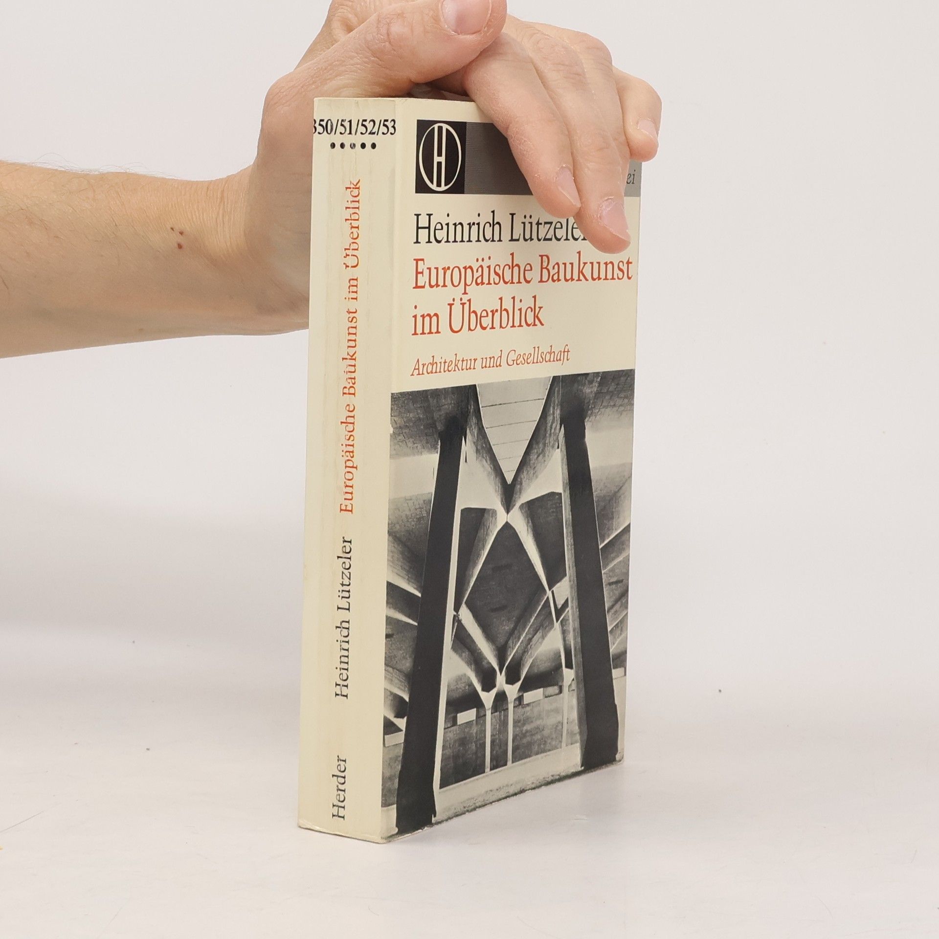 Heinrich Lützeler Europäïsche Baukunst im Überblick