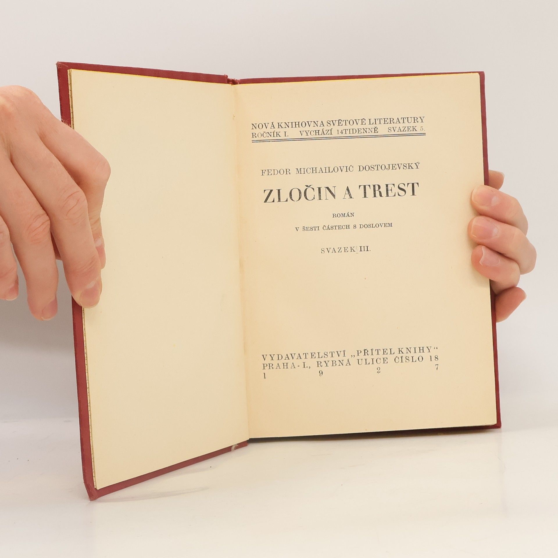 Fjodor Michajlovič Dostojevskij Zločin a trest III.