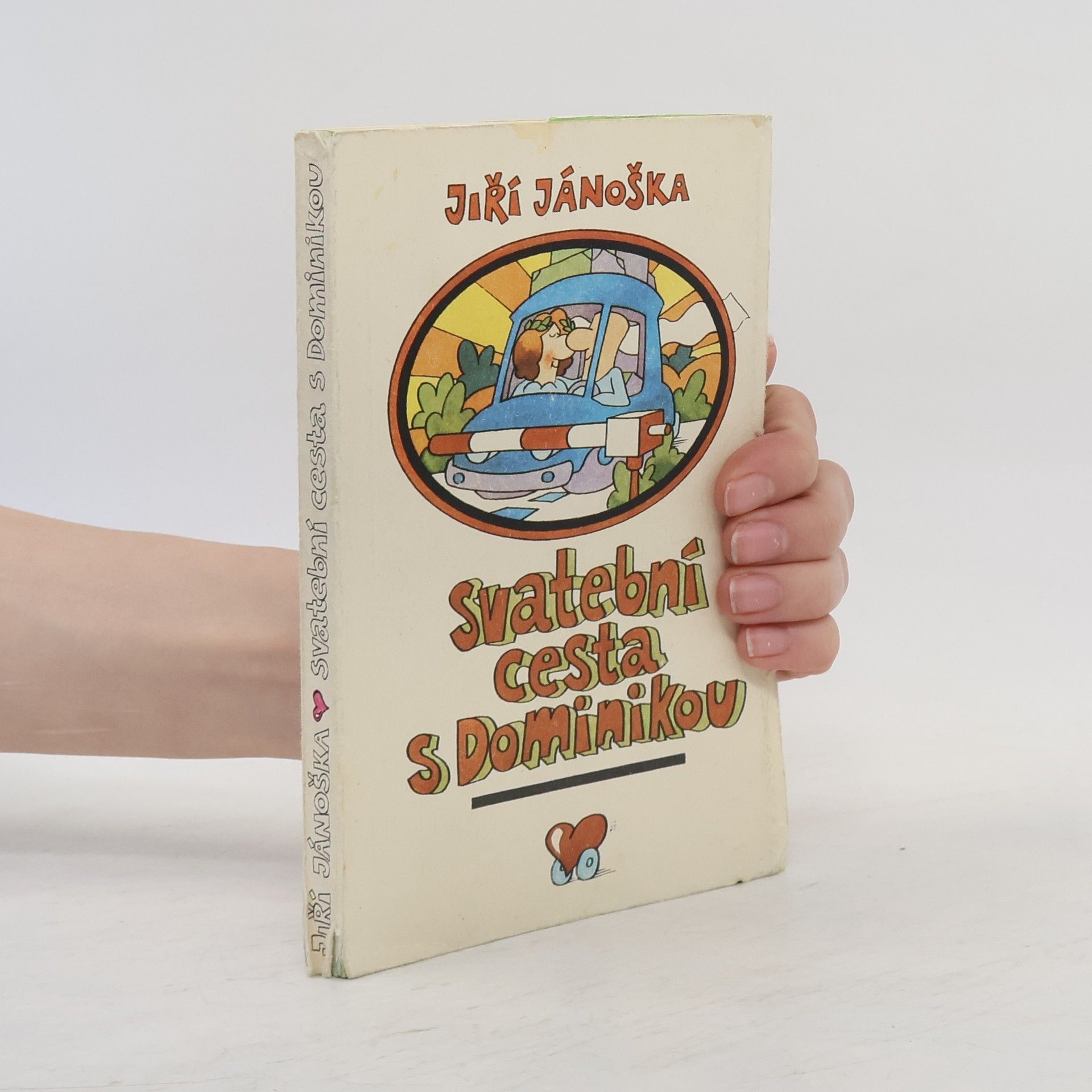 Jiří Jánoška Svatební cesta s Dominikou