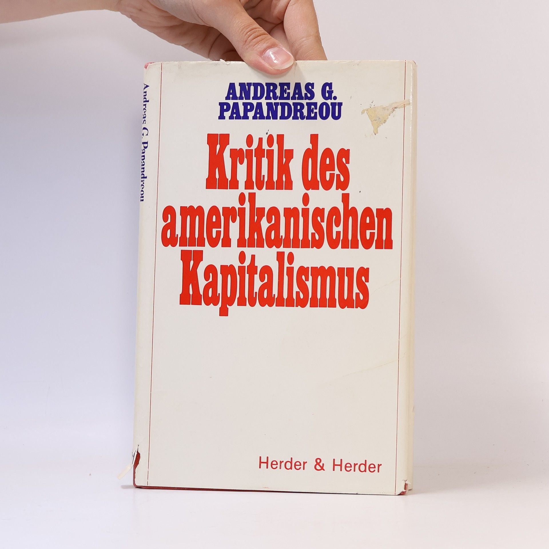 Andreas Georgiou Papandreu Kritik des amerikanischen Kapitalismus