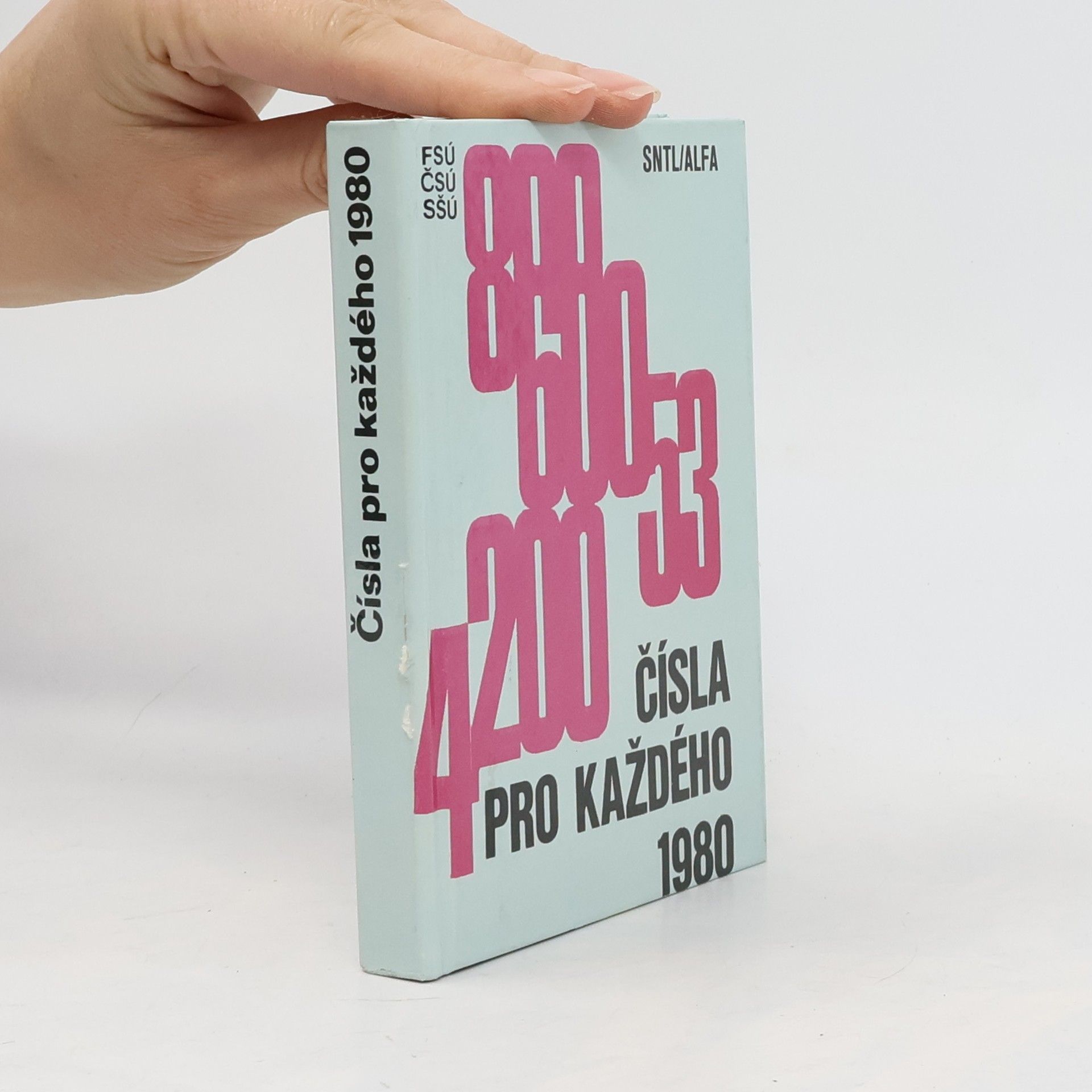 Autorenkollektiv Čísla pro každého 1980