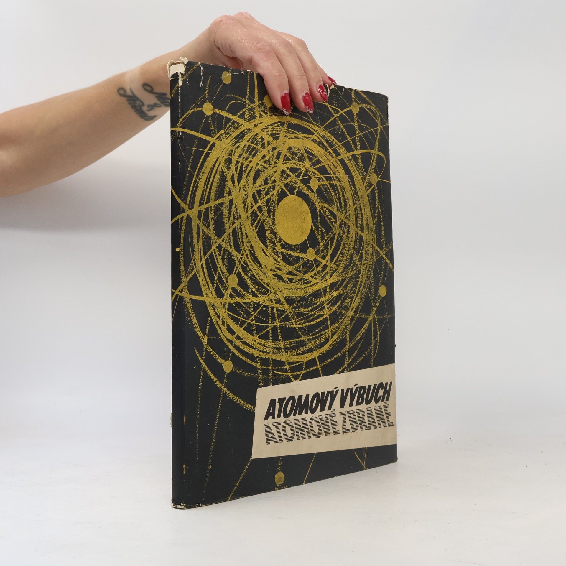 Various authors Atomový výbuch, atomové zbraně