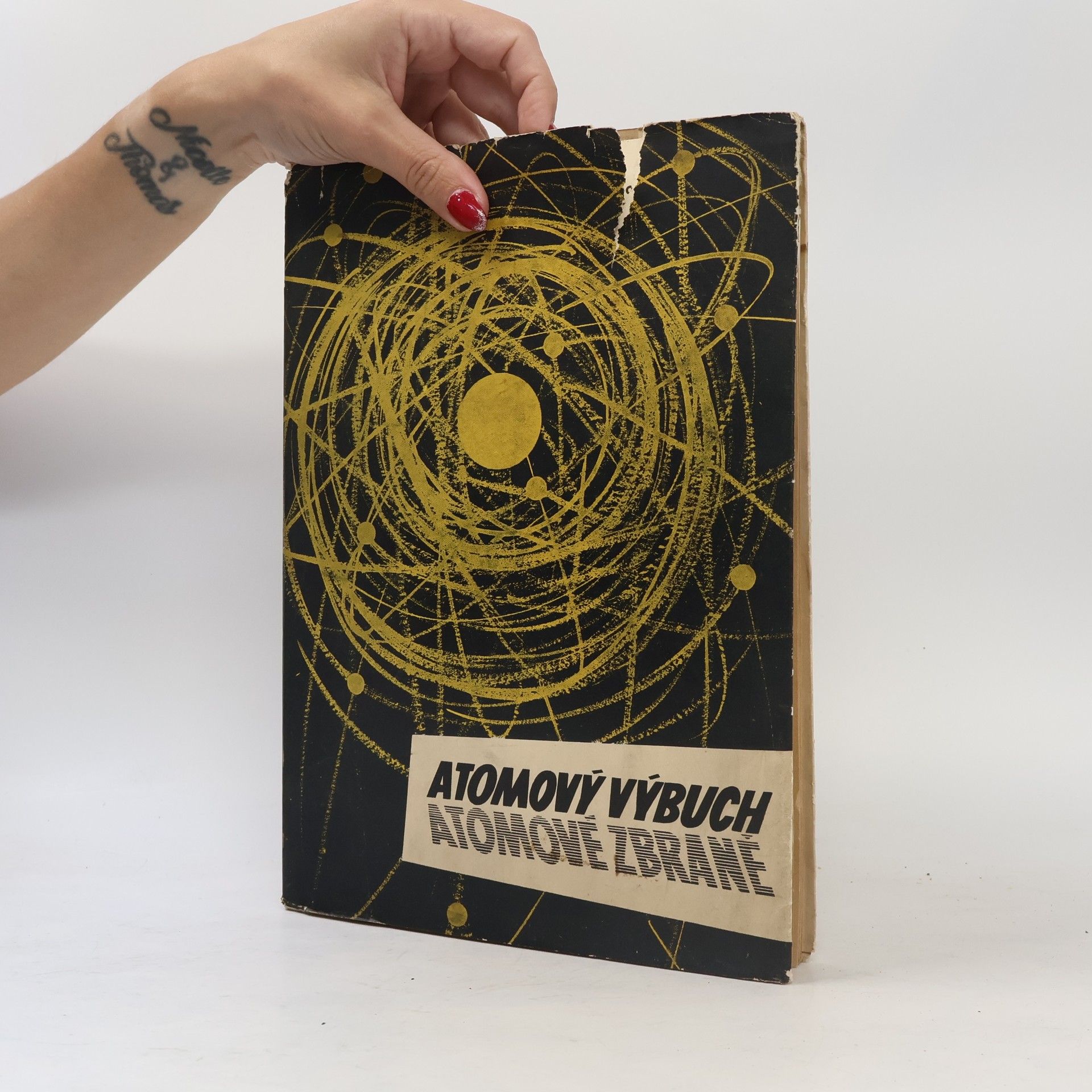 Various authors Atomový výbuch, atomové zbraně