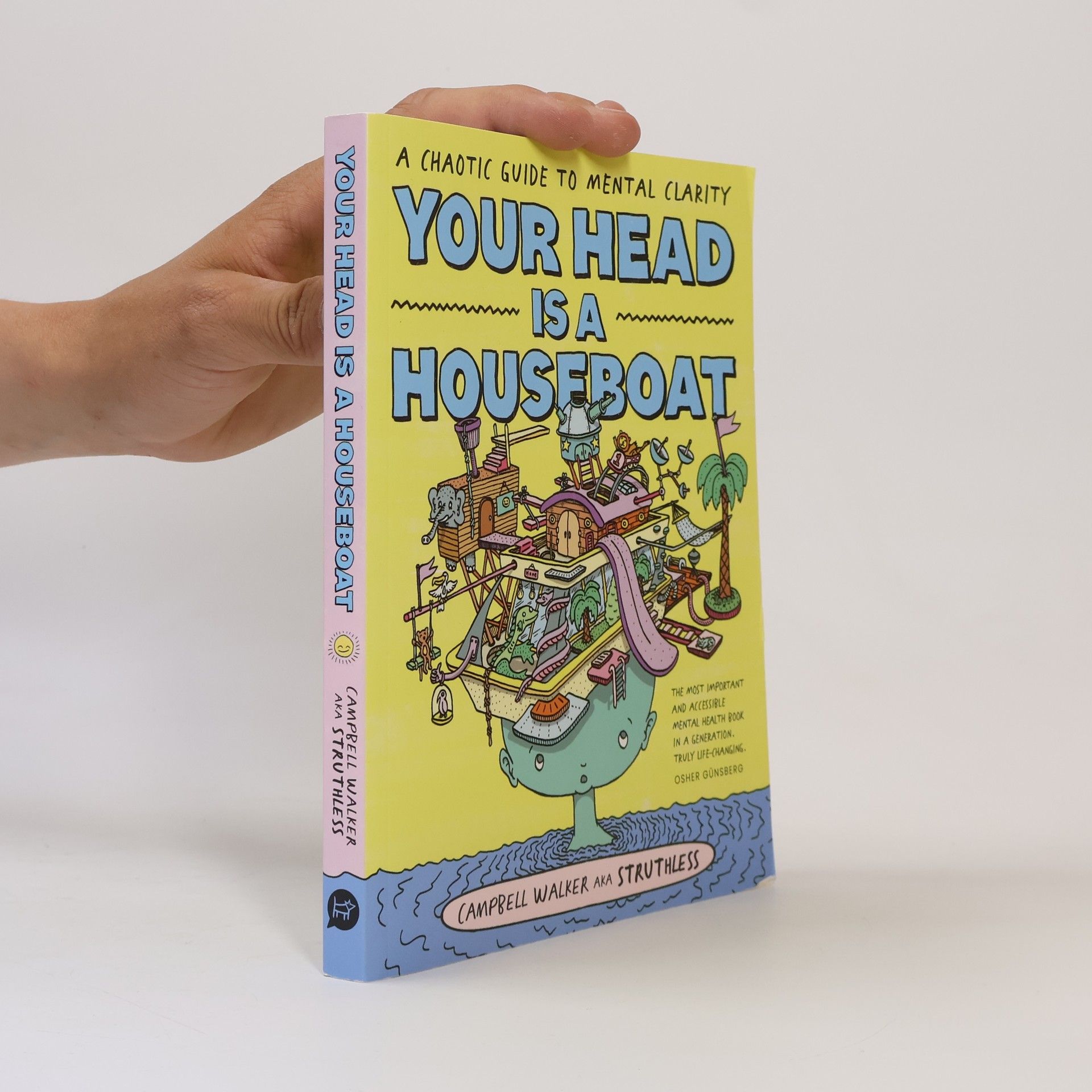 Campbell Walker Your Head Is a Houseboat