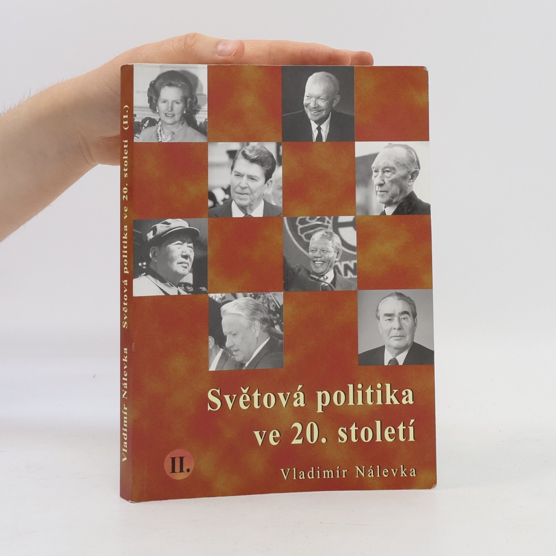 Vladimír Nálevka Světová politika ve 20. století II