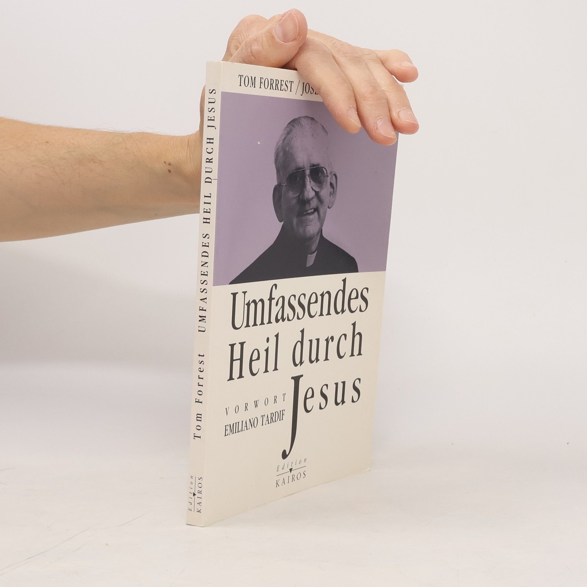 Tom Forrest Umfassendes Heil durch Jesus
