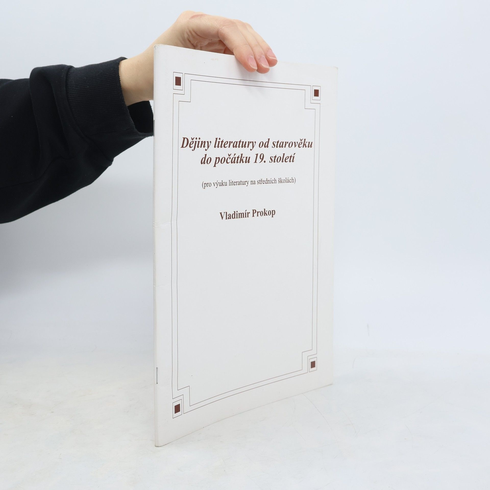 Vladimír Prokop Dějiny literatury od starověku do počátku 19. století