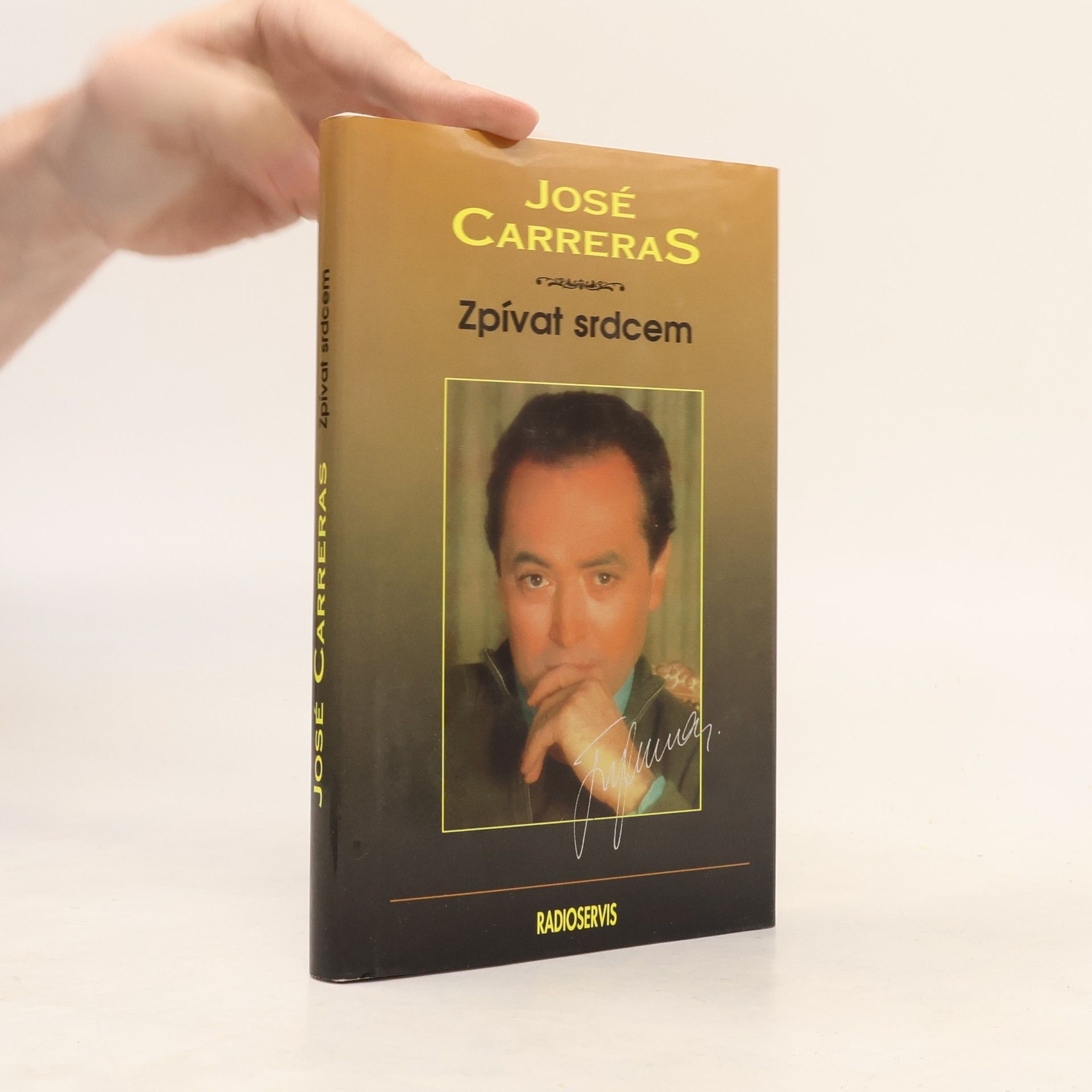 José Carreras Zpívat srdcem