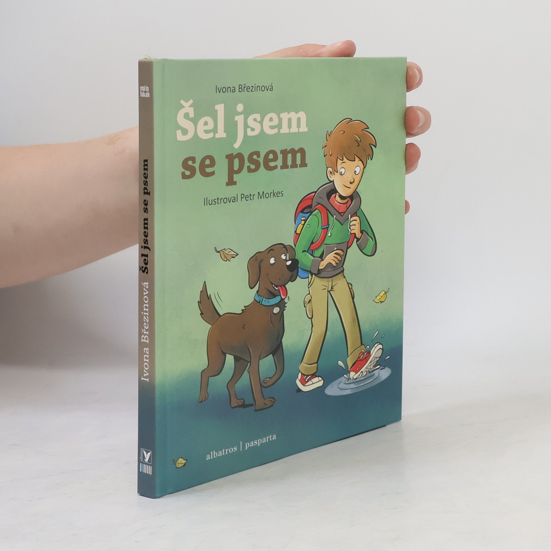 Ivona Březinová Šel jsem se psem