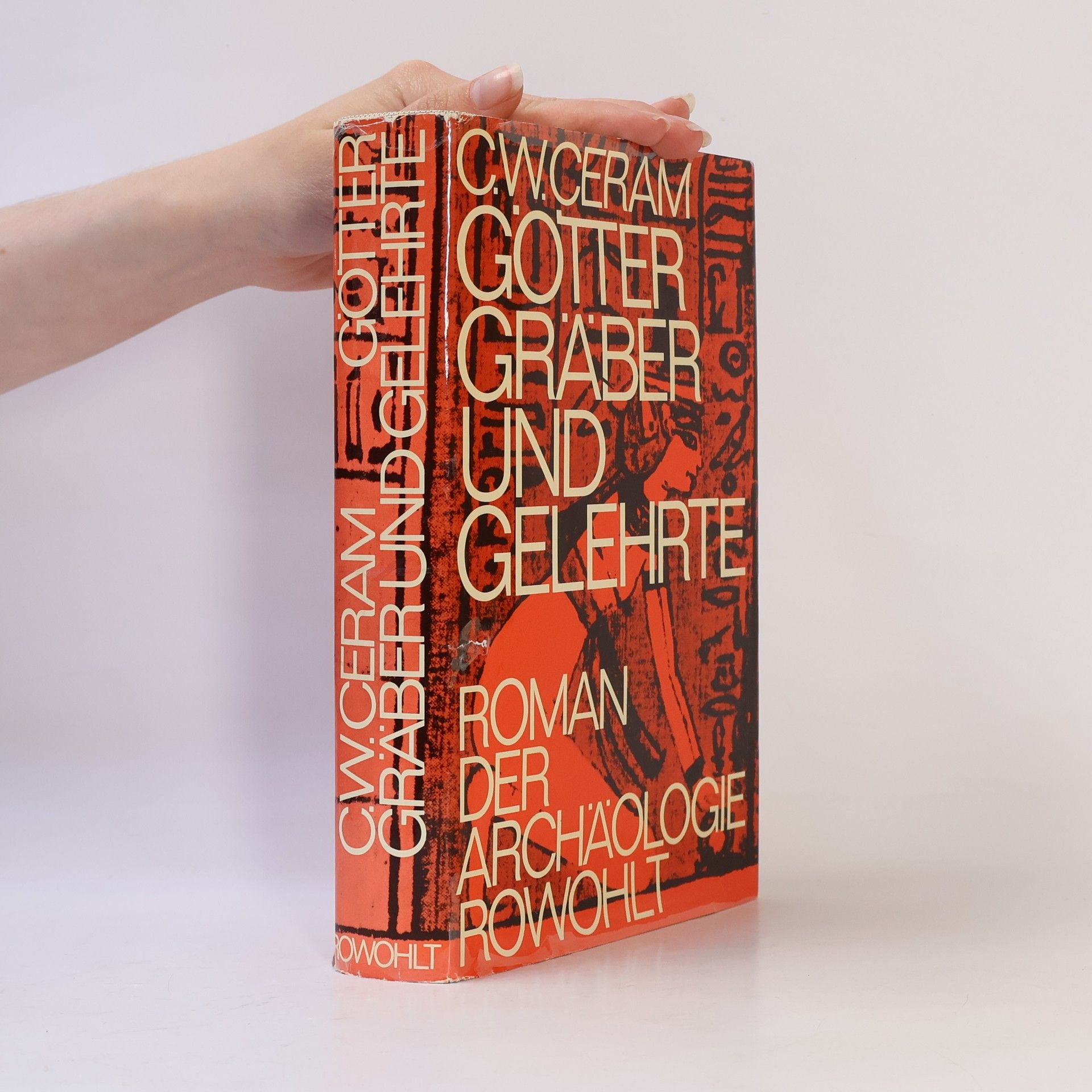 C. W. Ceram Götter, Gräber und Gelehrte