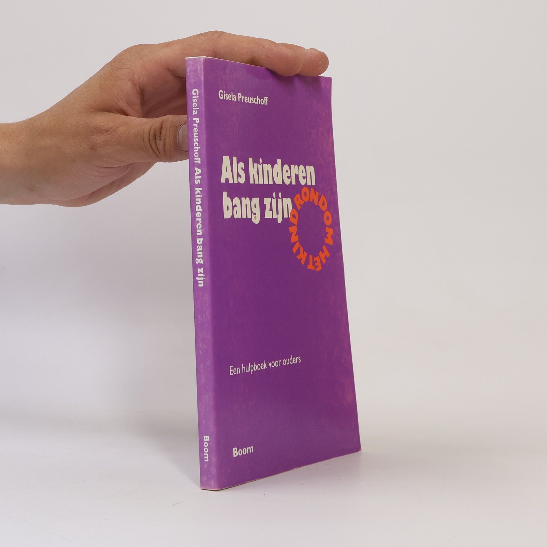 Gisela Preuschoff Rondom het kind: Als kinderen bang zijn
