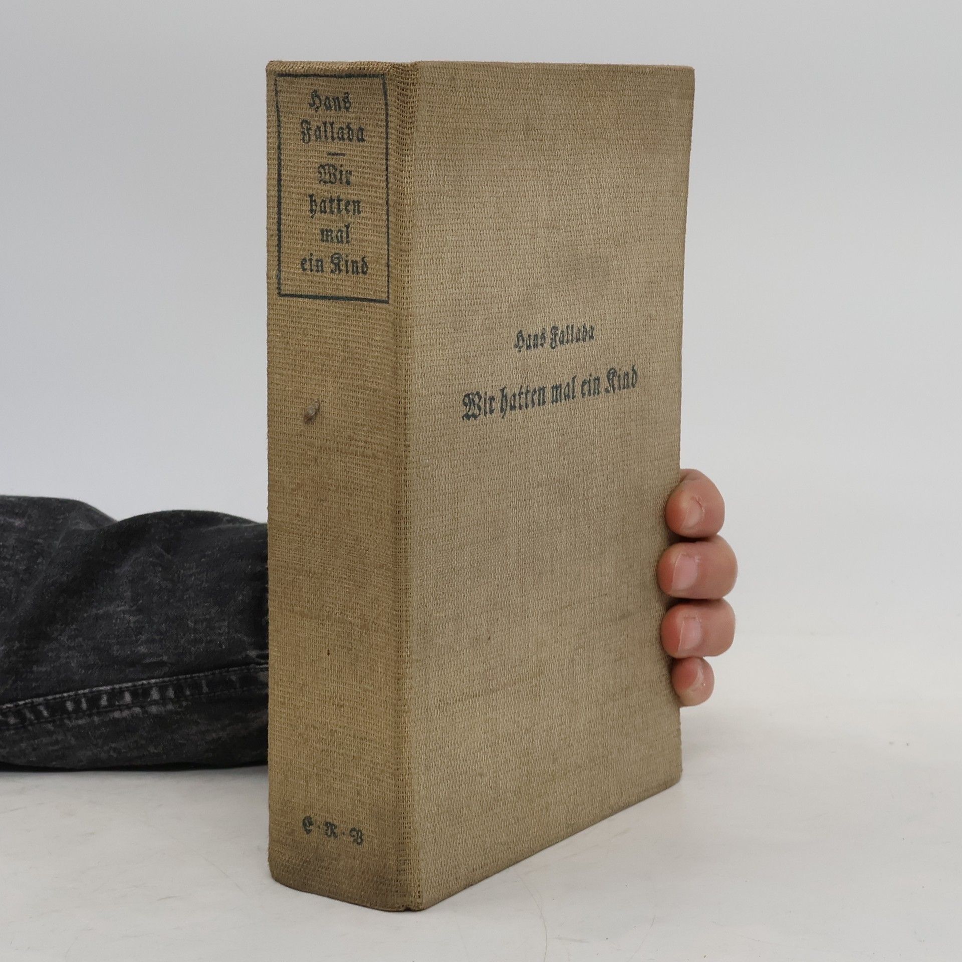 Hans Fallada Wir hatten mal ein Kind. Eine Geschichte und Geschichten