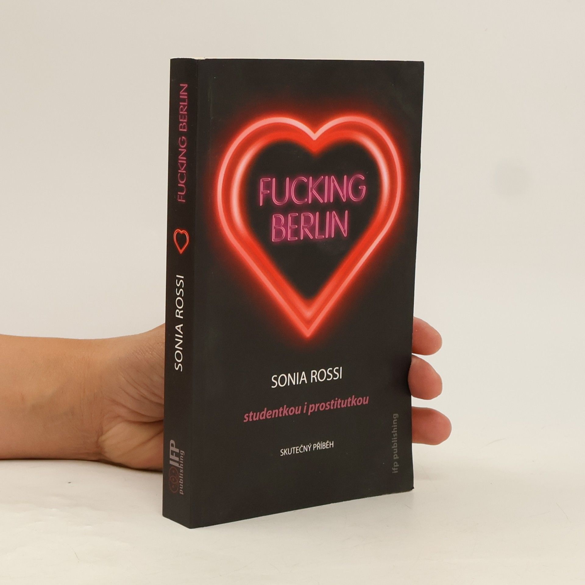 Sonia Rossi Fucking Berlin. Studentkou i prostitutkou