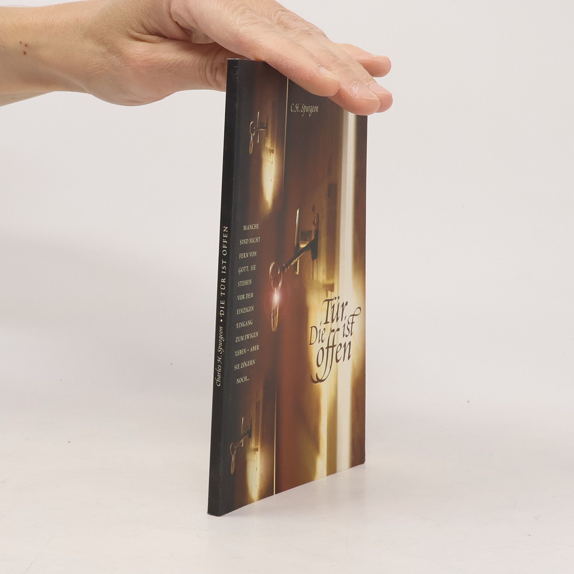 Charles Spurgeon Die Tür ist offen