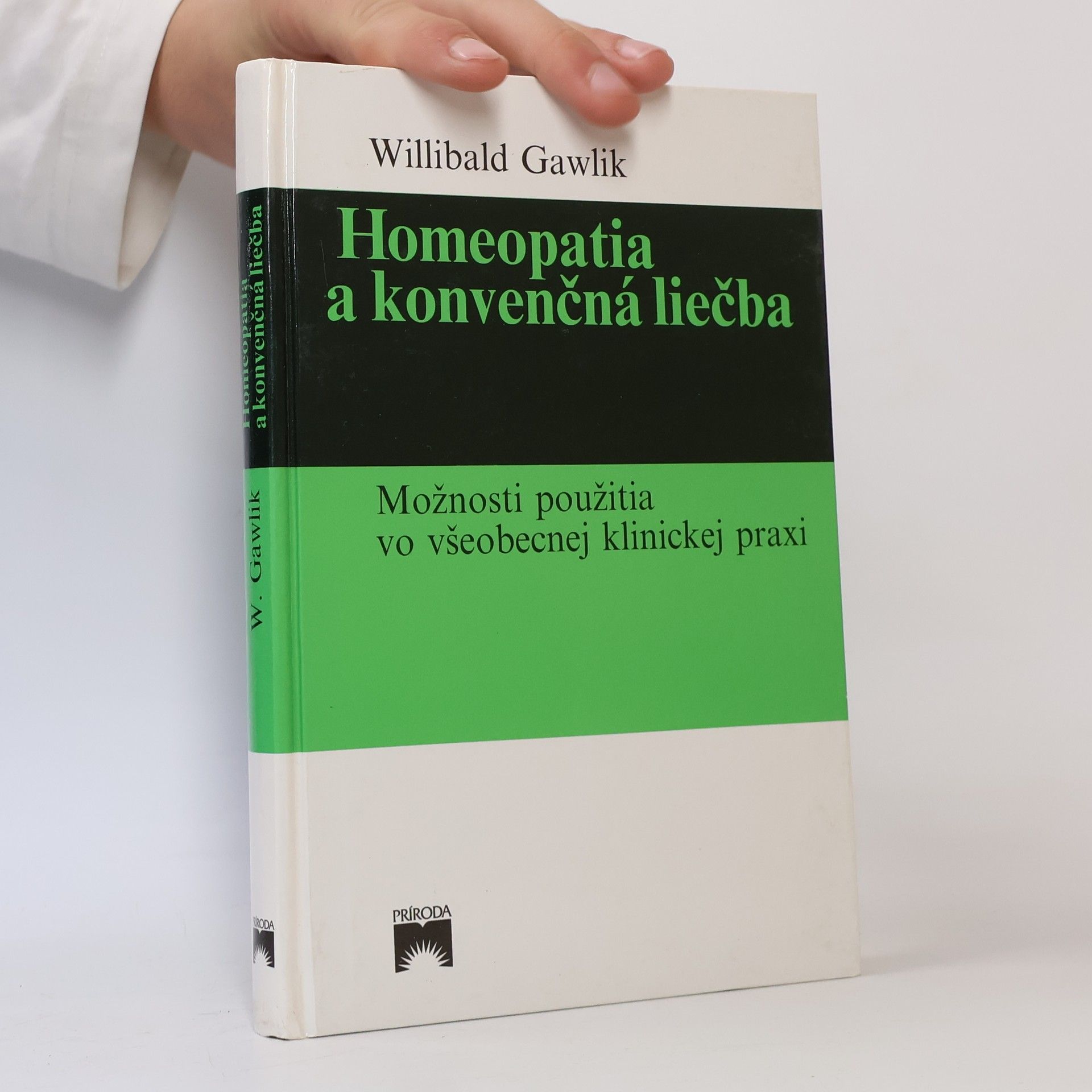 Mária Benešová Homeopatia a konvenčná liečba : možnosti použitia vo všeobecnej klinickej praxi