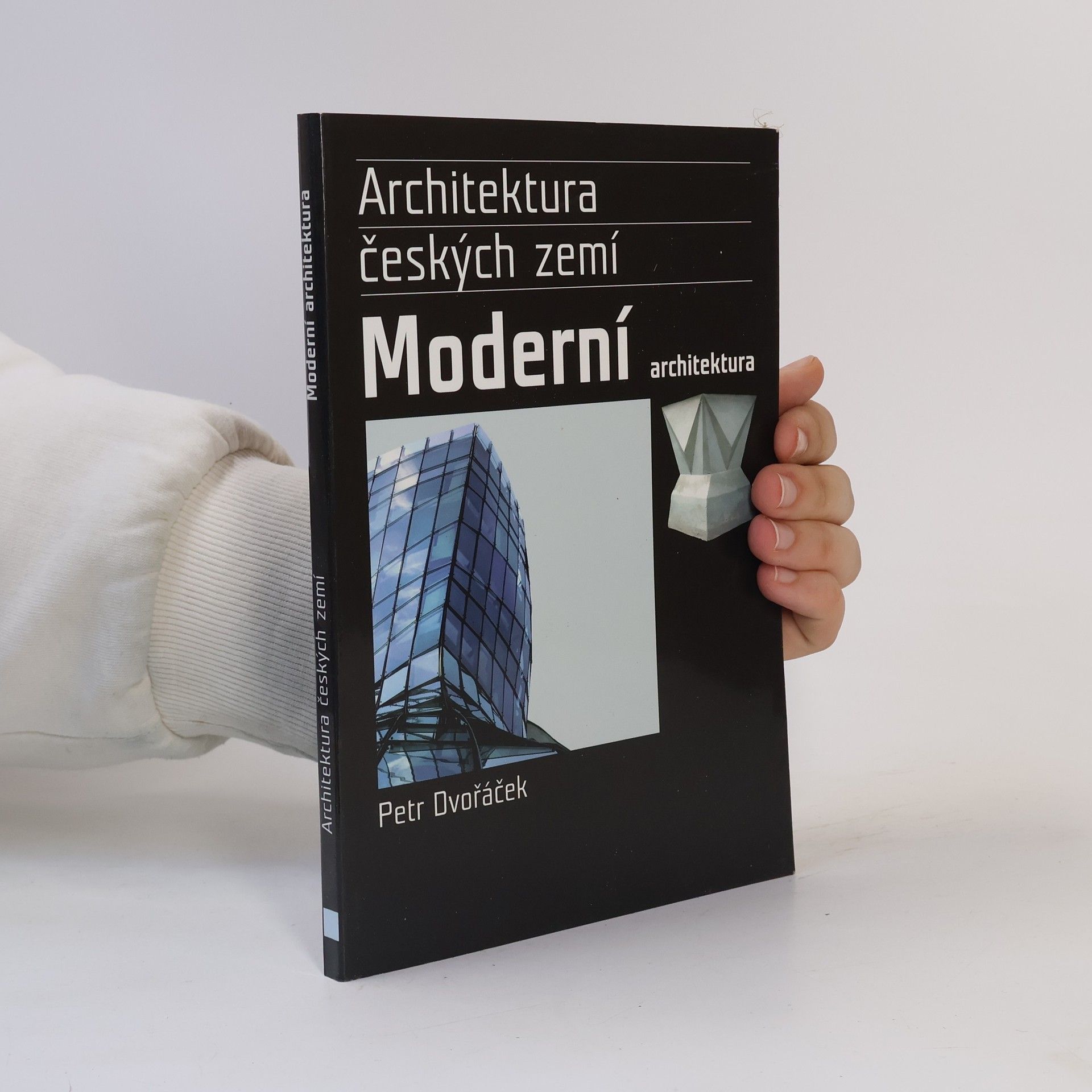 Petr Dvořáček Moderní architektura