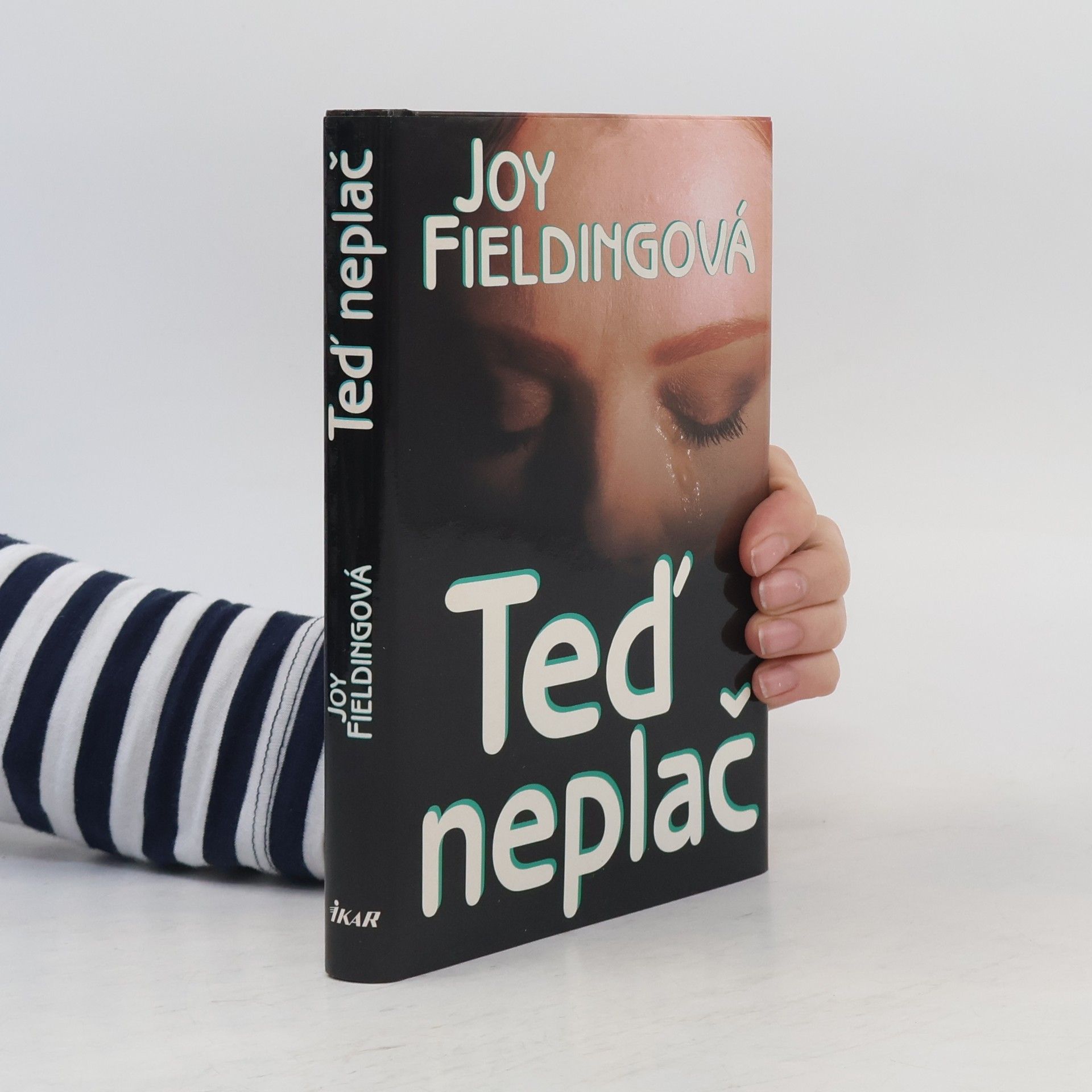 Joy Fielding Teď neplač
