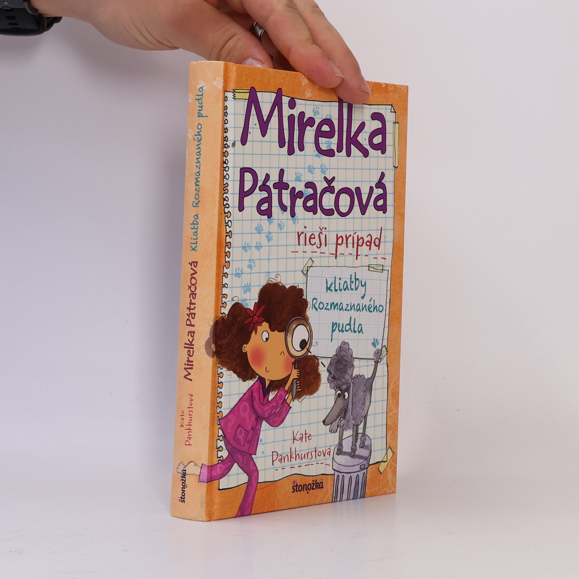 Kate Pankhurst Mirelka Pátračová rieši prípad kliatby Rozmaznaného pudla